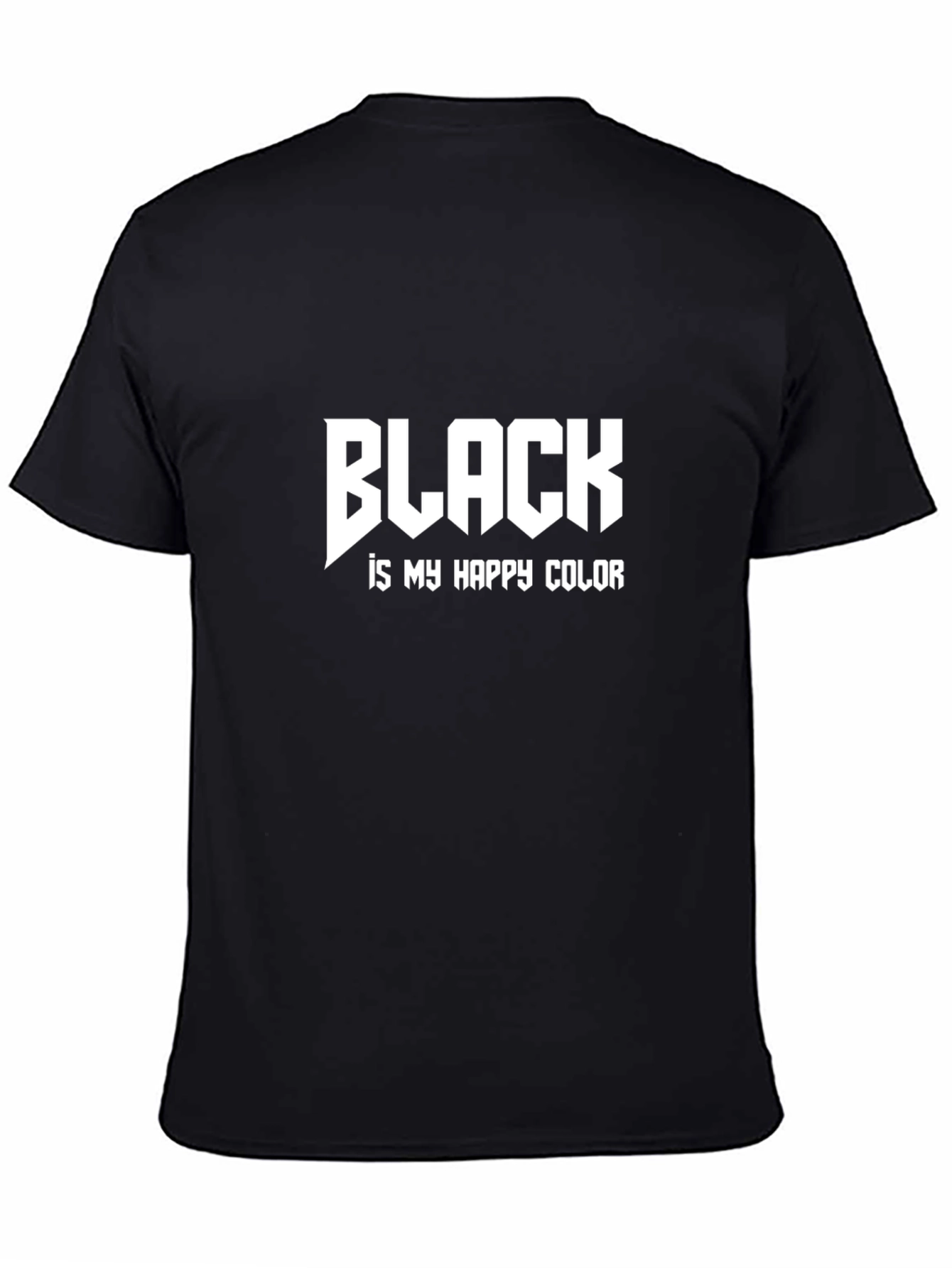 Black Black Is My Happy Color Graphic T-Shirt view 4