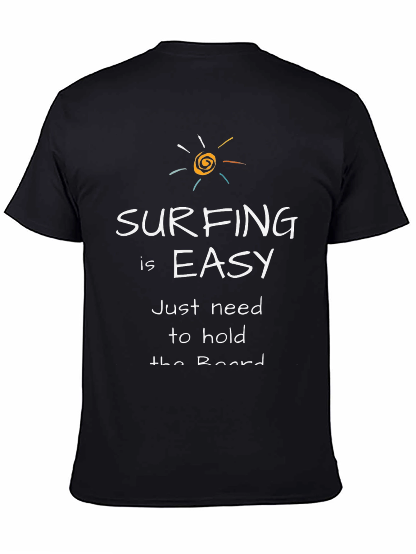 Black Surfing is Easy Graphic T-Shirt - Black Crew Neck view 4