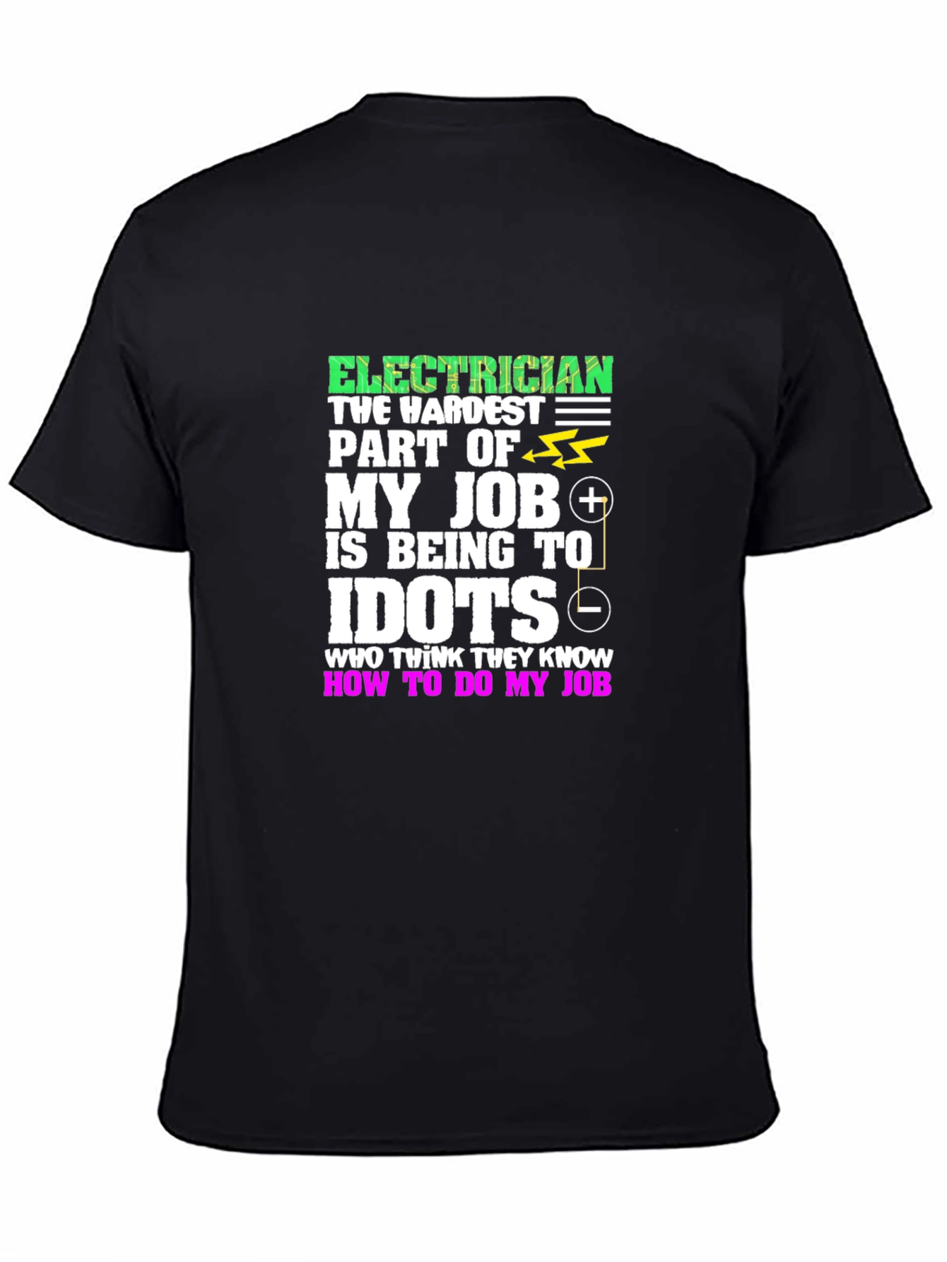 Black Electrician Hardest Job T-Shirt view 4