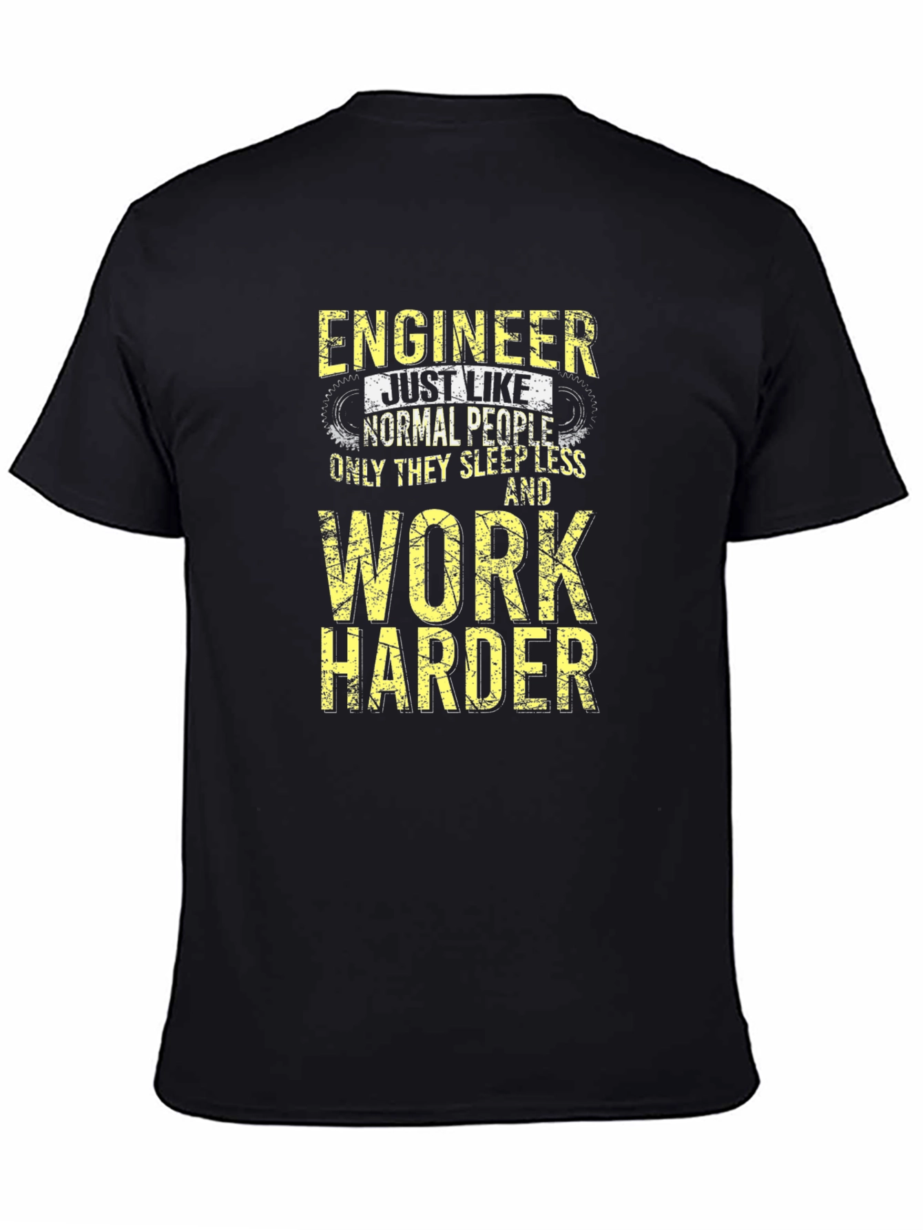 Black Engineer Work Harder T-Shirt - Funny Engineering Tee view 4