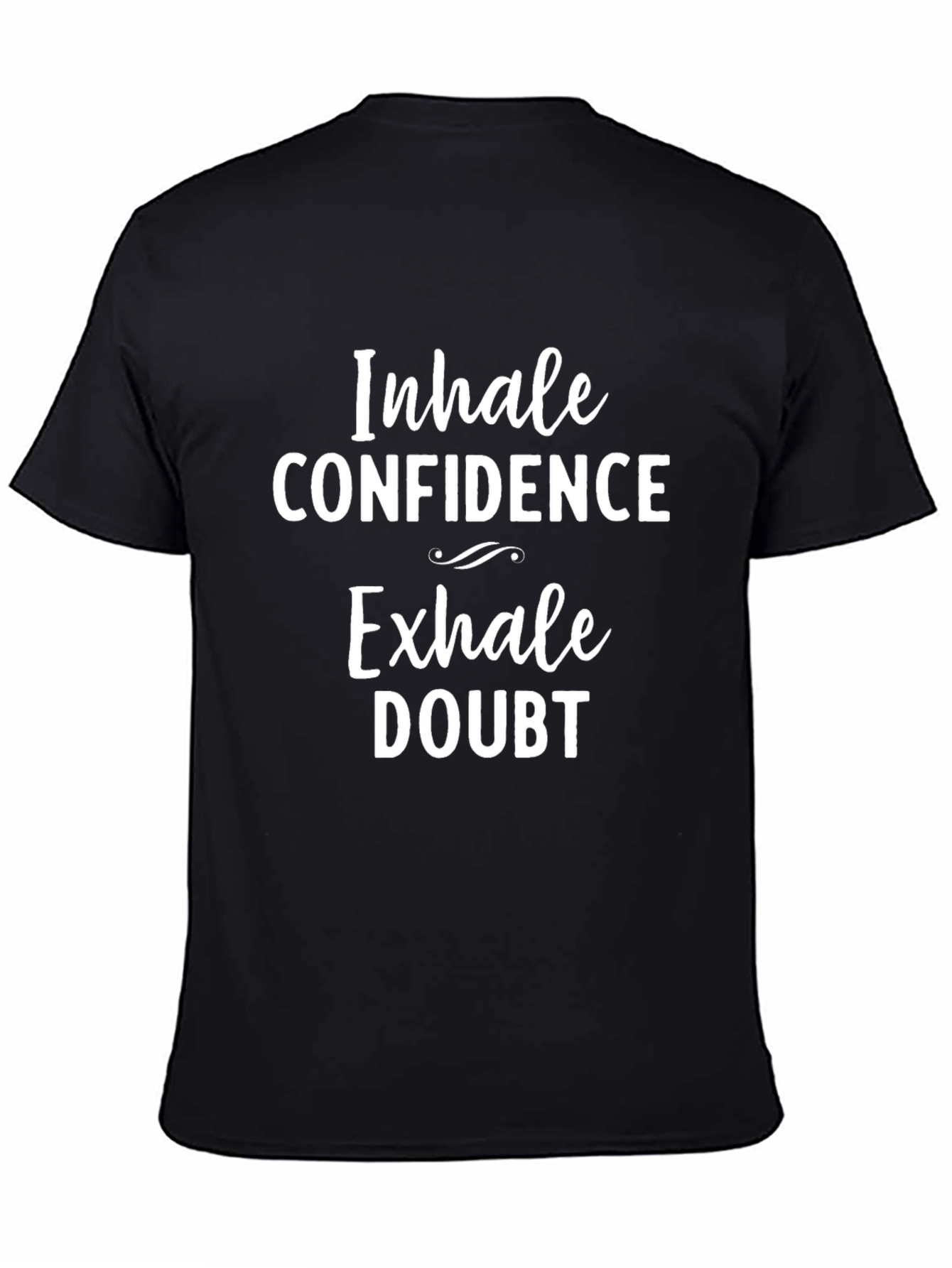Black Inhale Confidence, Exhale Doubt Graphic Tee view 4
