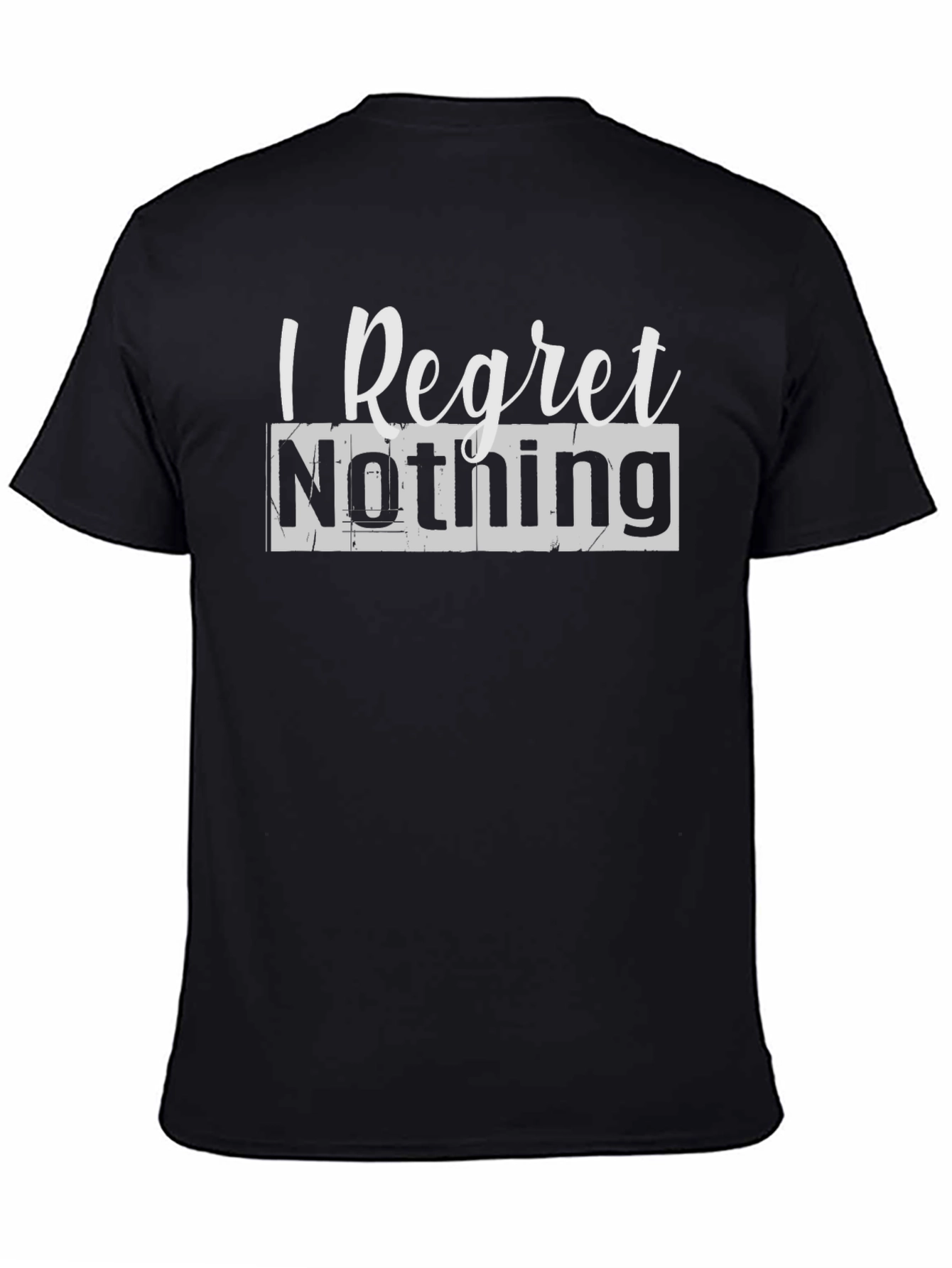 Black I Regret Nothing Graphic Tee - Bold Statement Shirt view 4