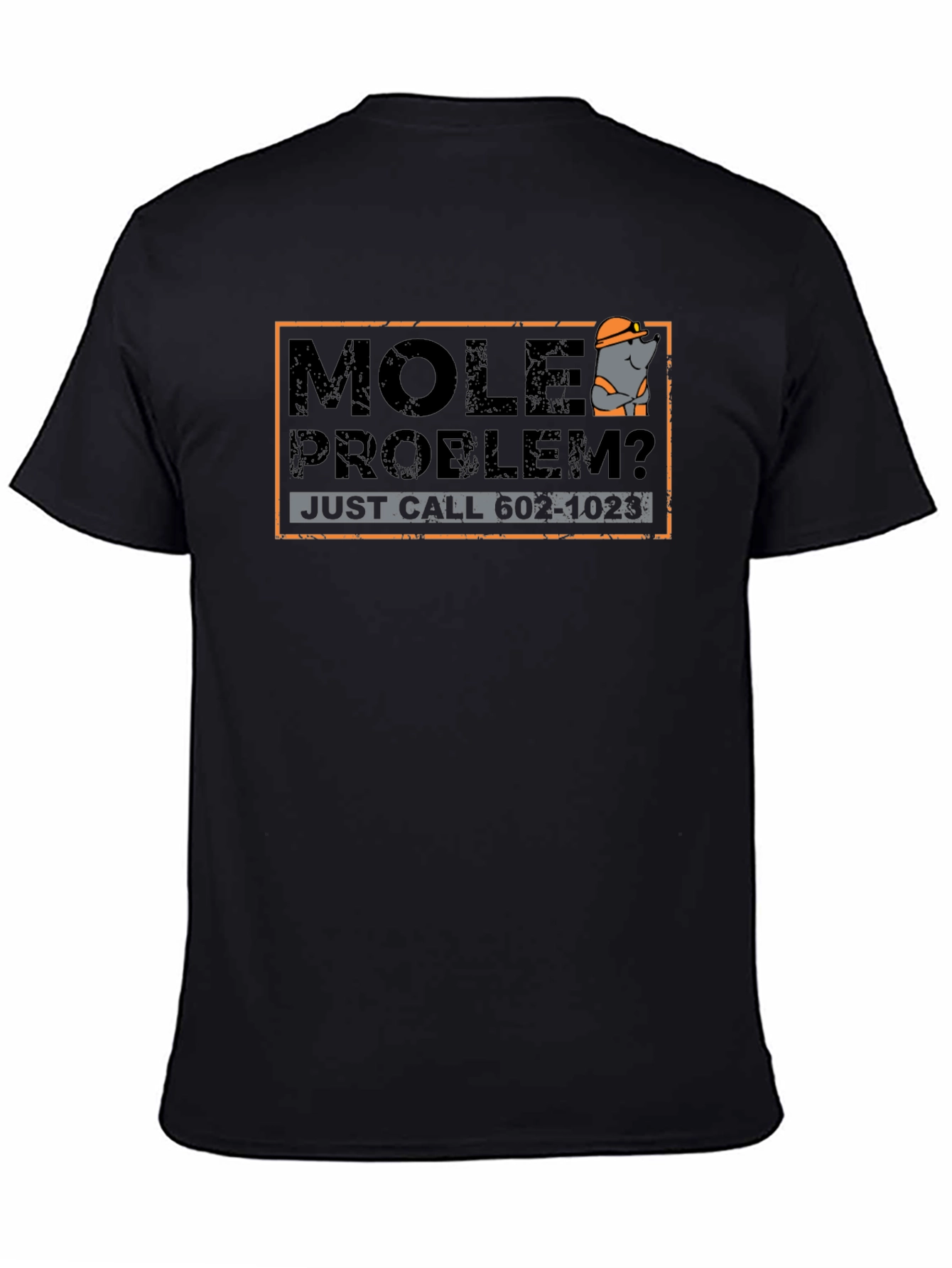 Black Mole Problem T-Shirt - Funny Pest Control Tee view 4