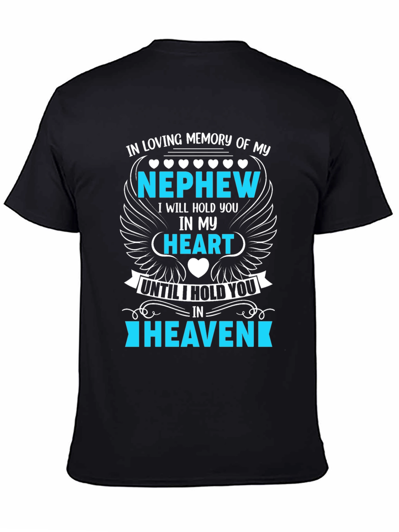 In Loving Memory Nephew T-Shirt - 4