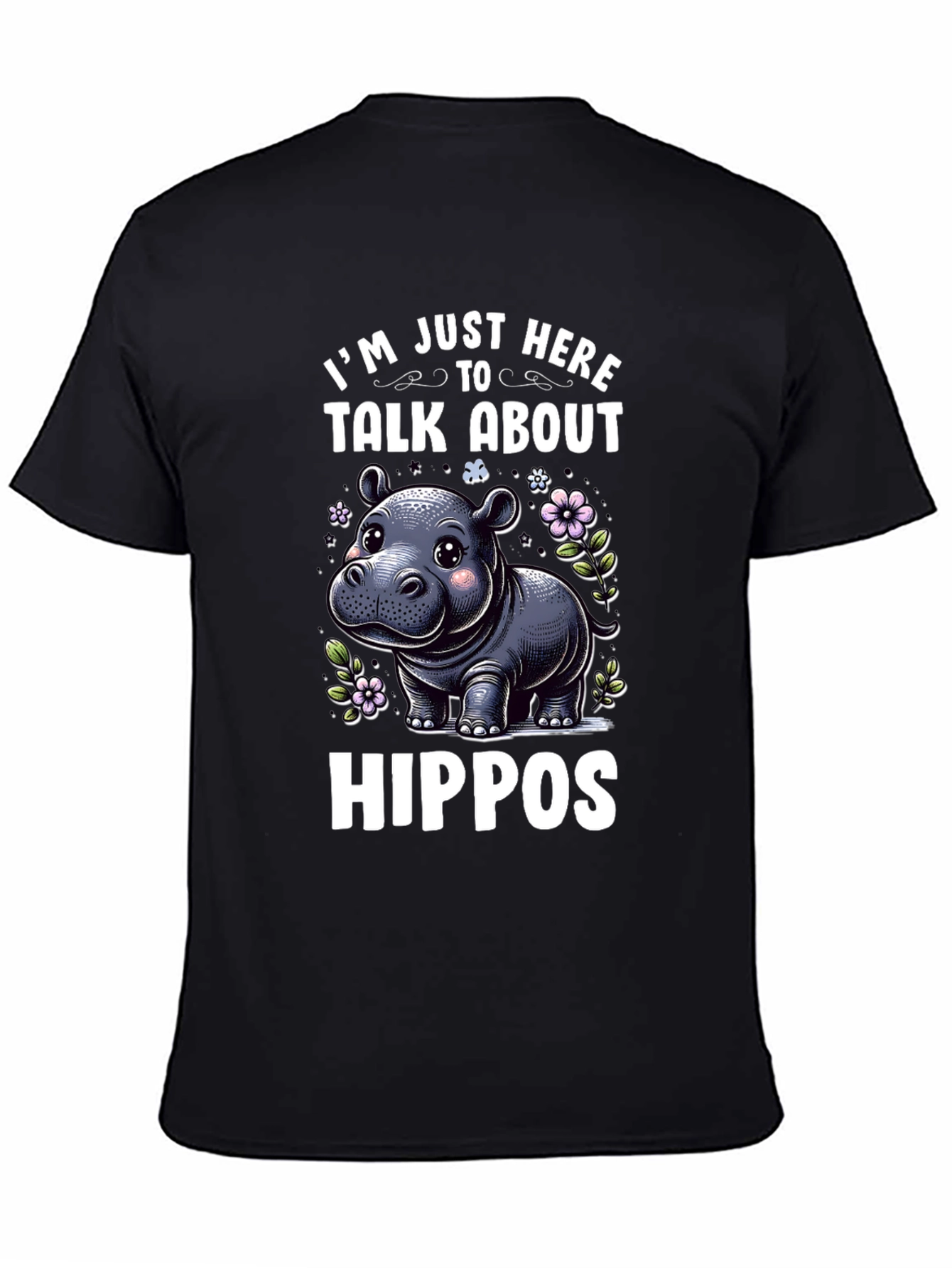 Black Hippo Lover T-Shirt - I'm Just Here To Talk About Hippos view 4