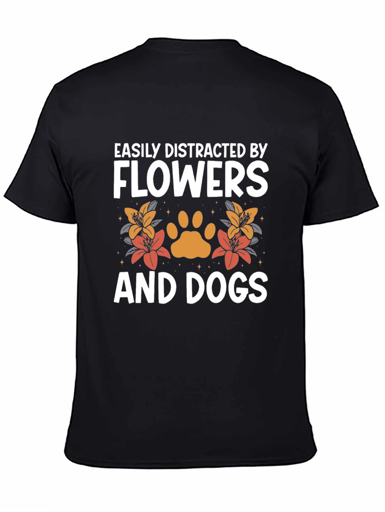 Black Easily Distracted by Flowers and Dogs Tee view 4