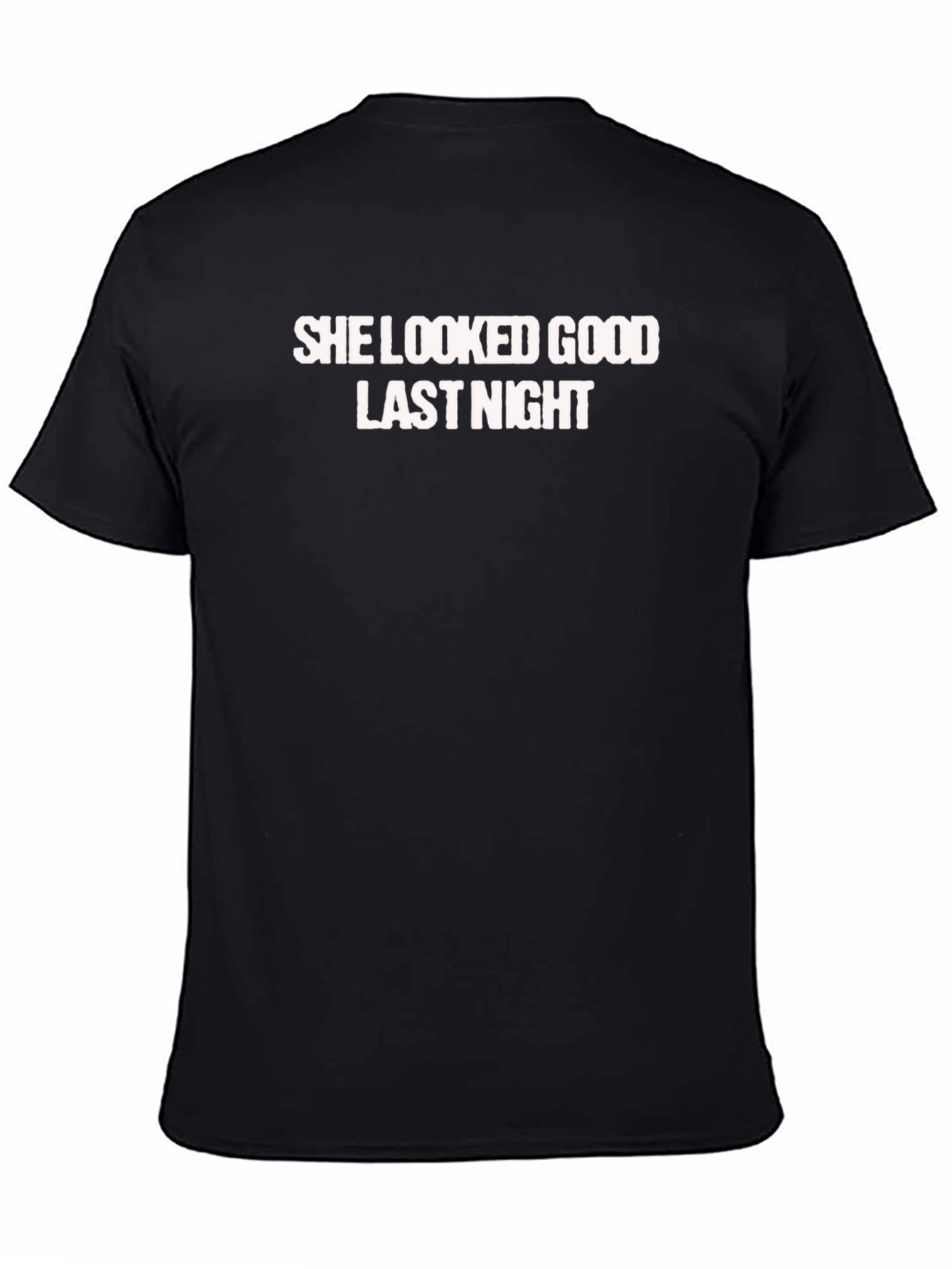 Black She Looked Good Last Night Graphic Tee view 4