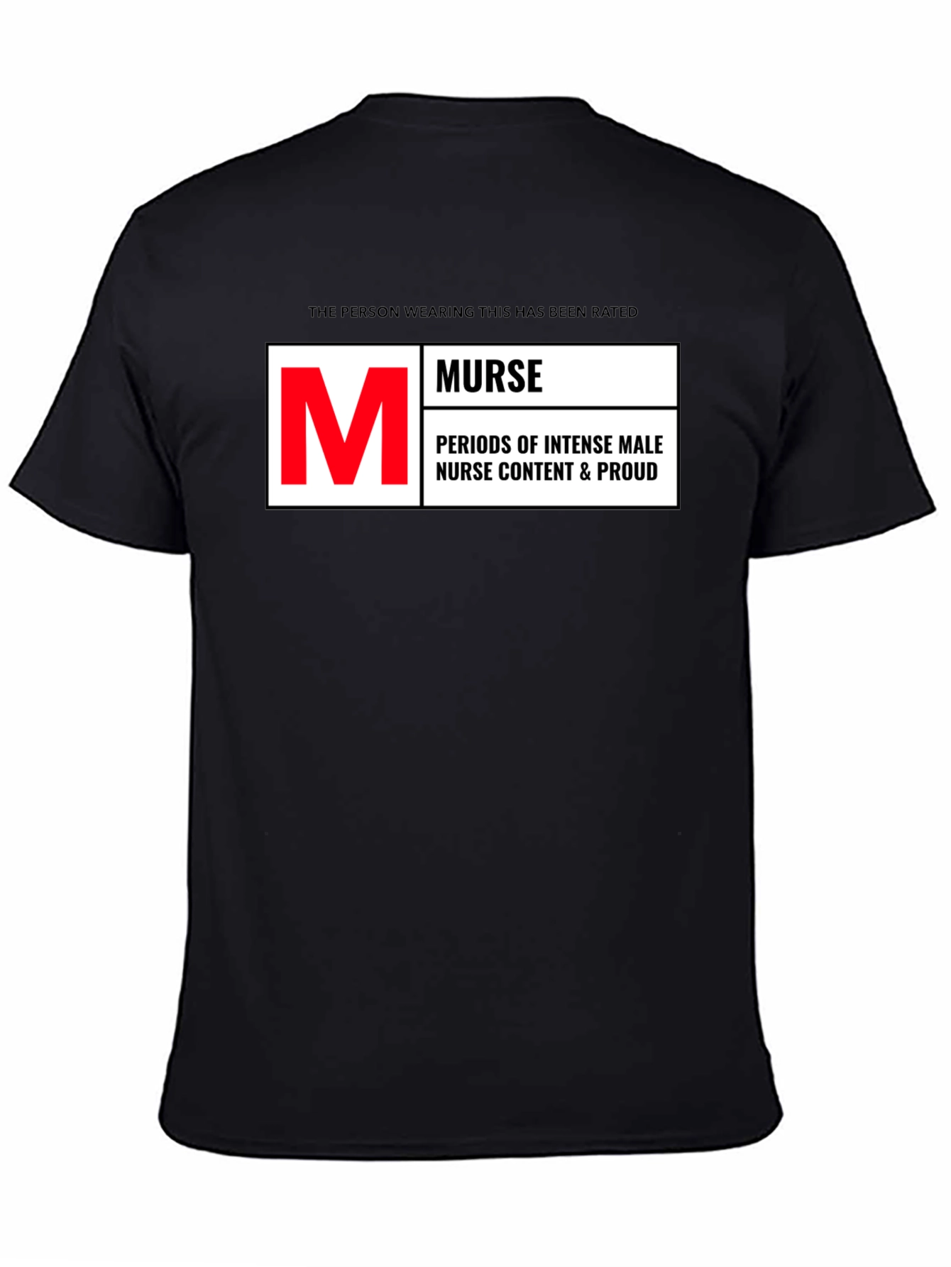 Black Murse T-Shirt: Male Nurse Content view 4