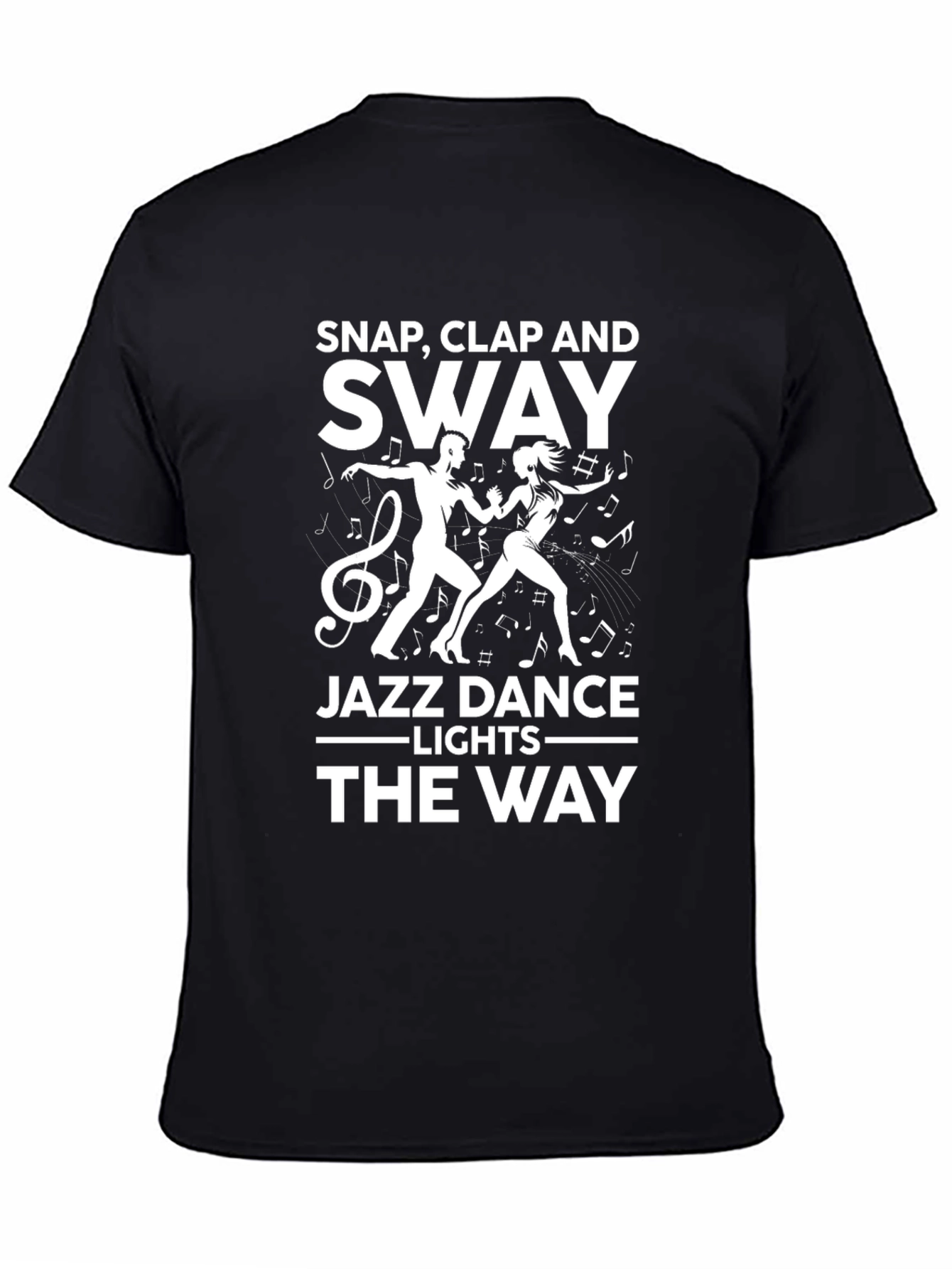 Black Snap Clap Sway Jazz Dance T-Shirt view 4