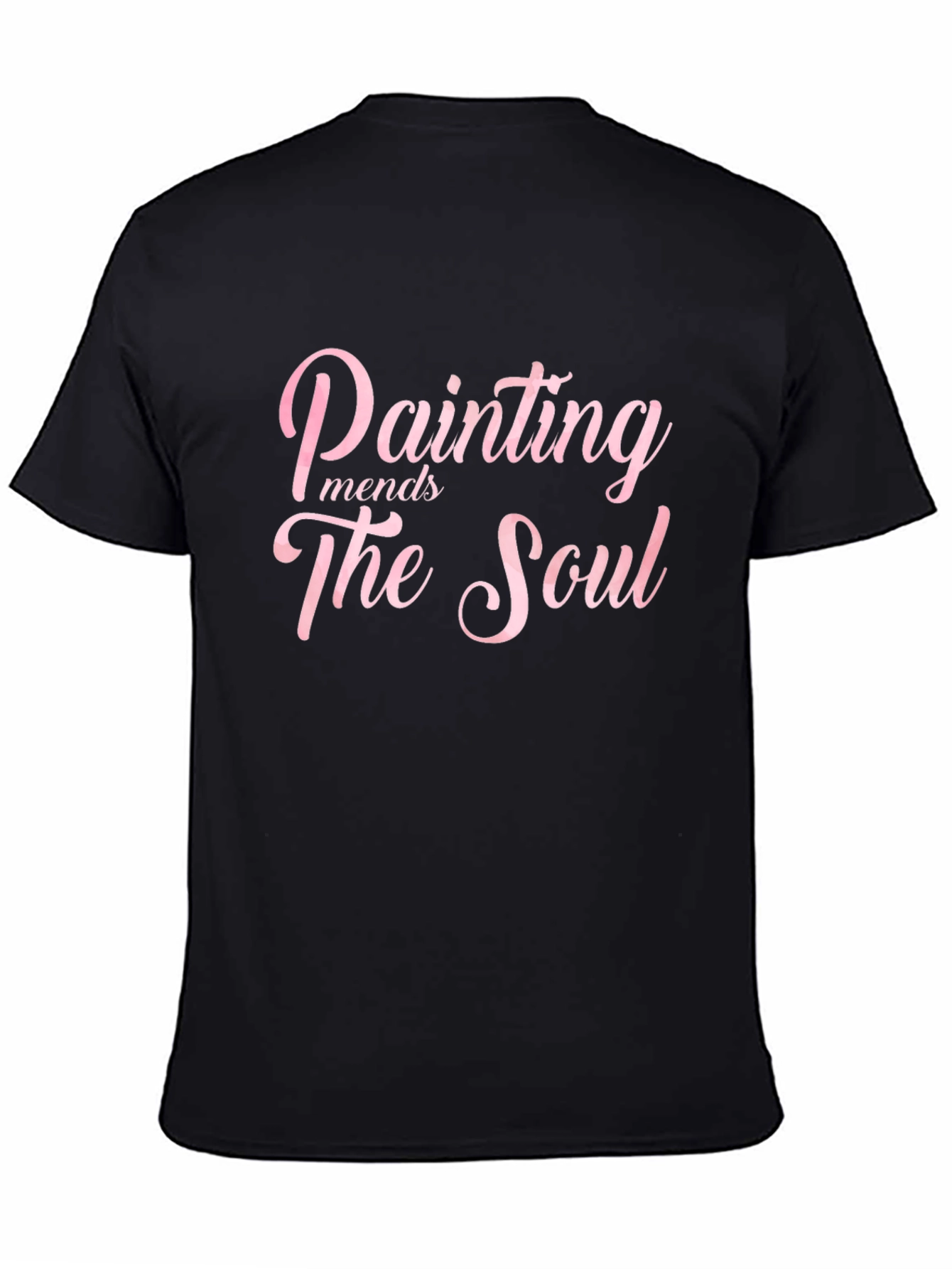 Black Painting Mends The Soul Black T-Shirt view 4
