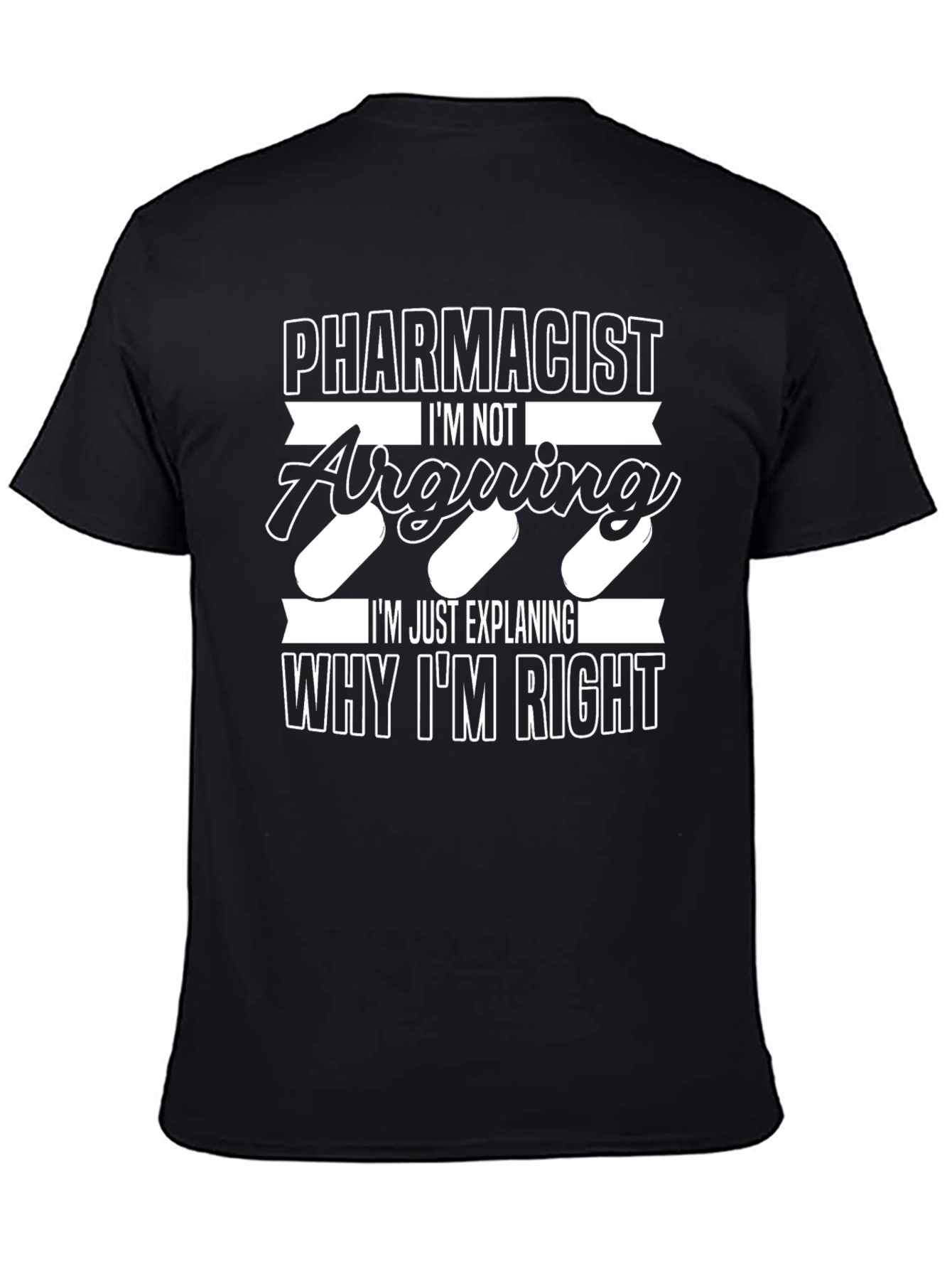 Black Pharmacist Arguing Funny T-Shirt view 4
