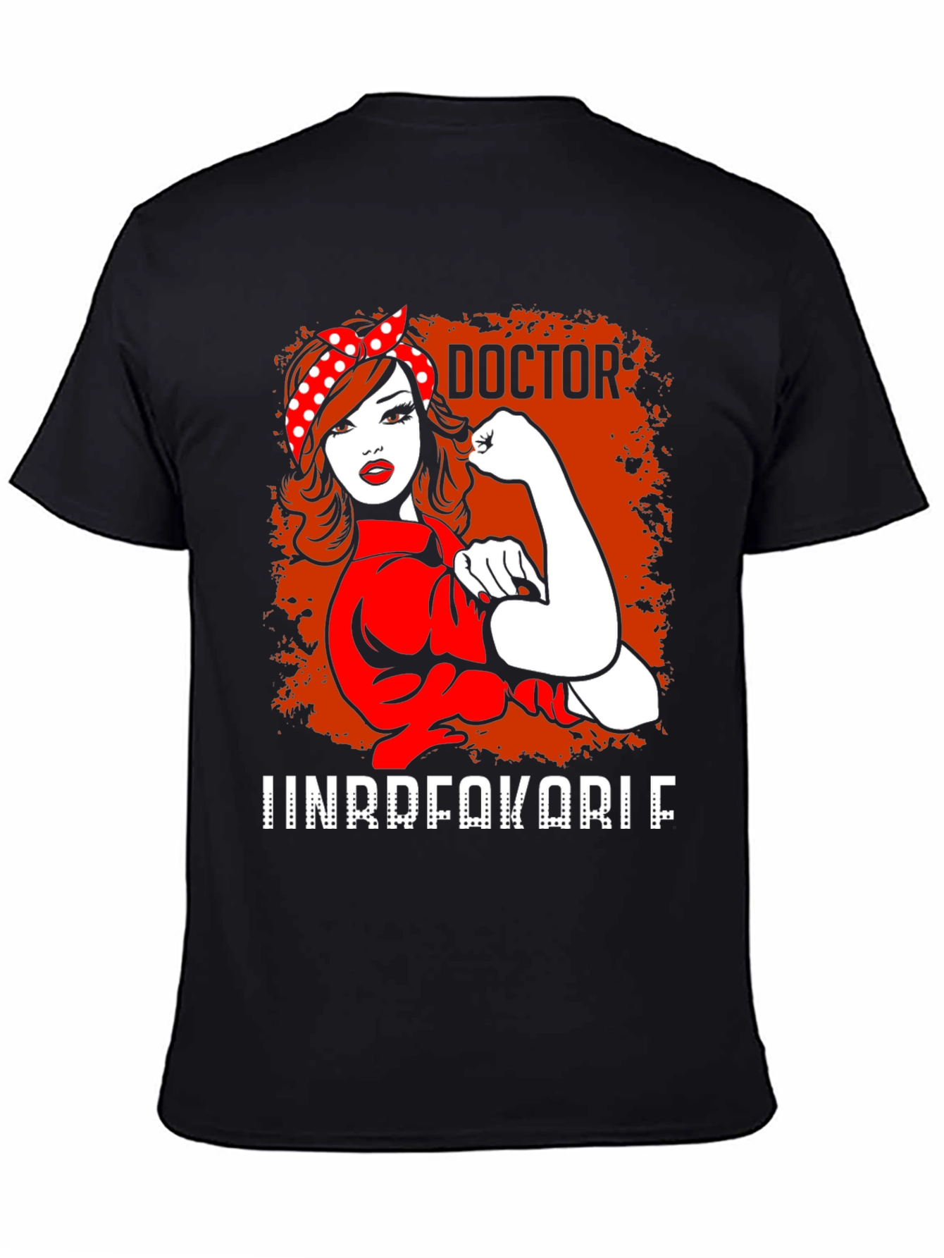 Black Doctor Unbreakable T-Shirt - Rosie the Riveter Style view 4