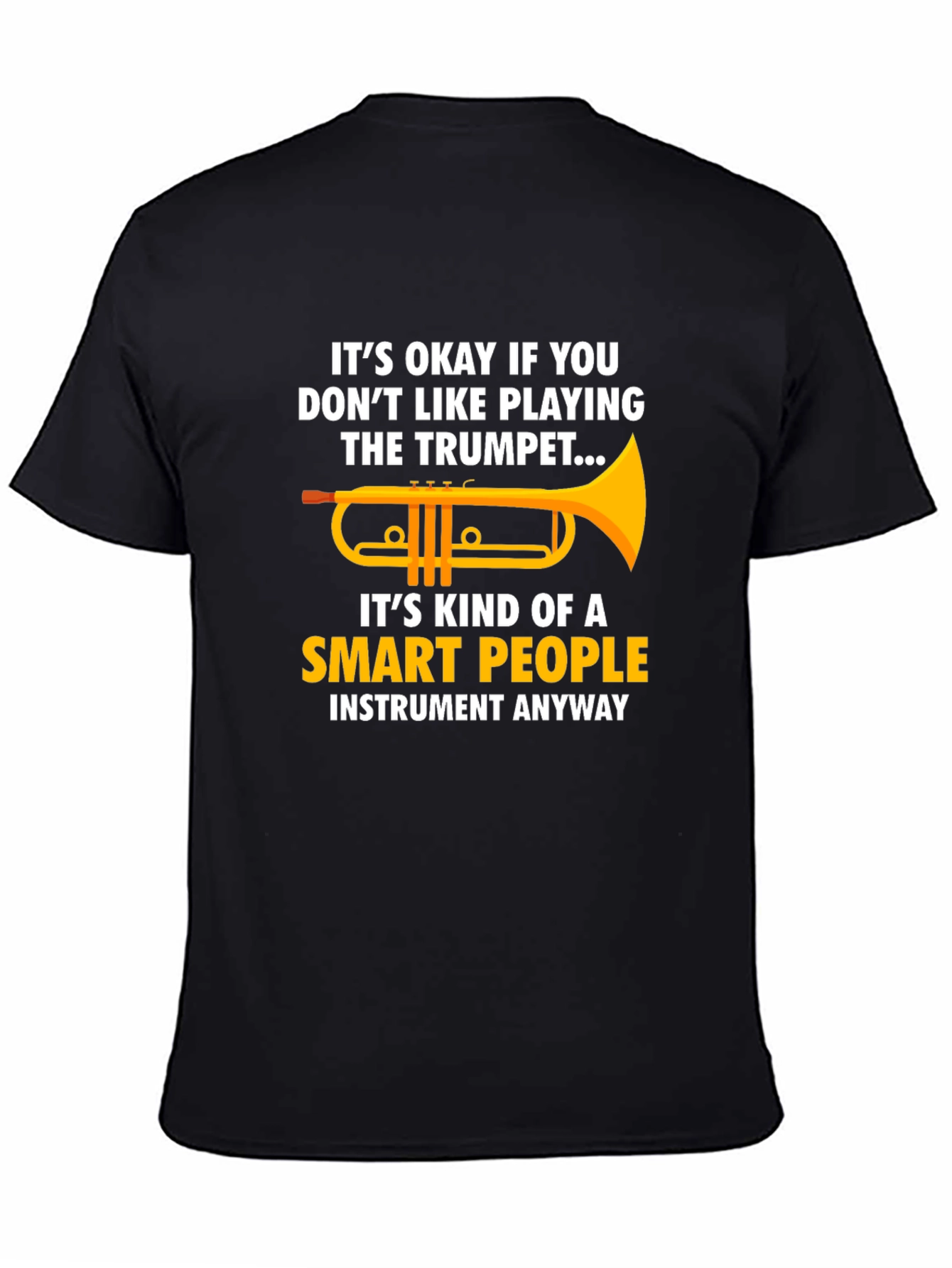 Black Funny Trumpet Player T-Shirt - Smart People Instrument view 4