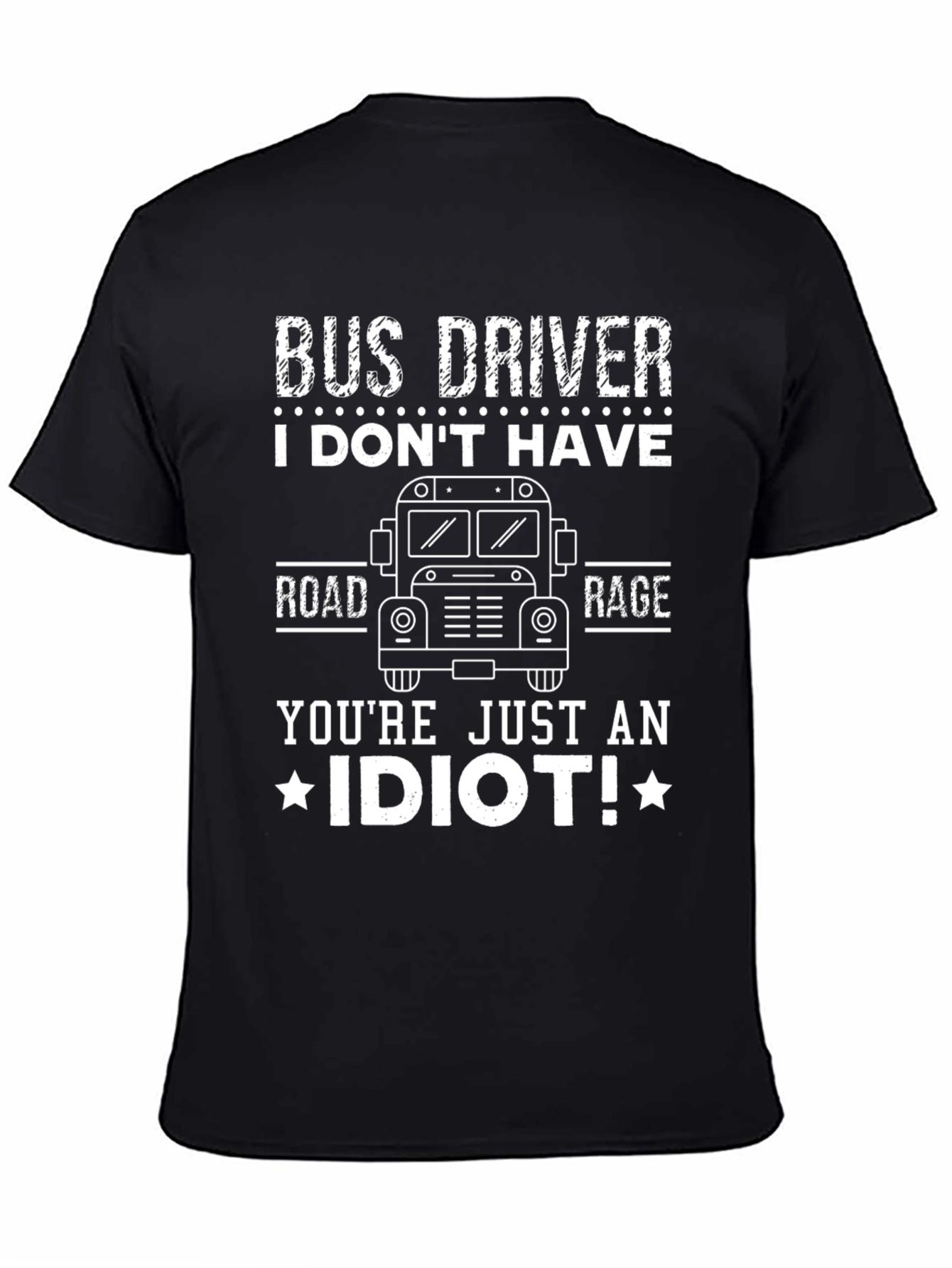 Black Bus Driver Road Rage Funny T-Shirt view 4