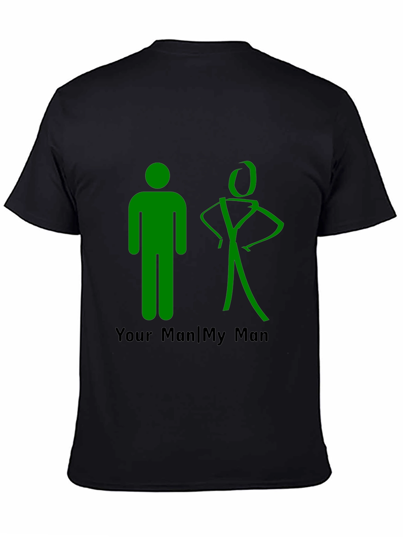 Black Your Man My Man Graphic Tee - Humorous T-Shirt view 4