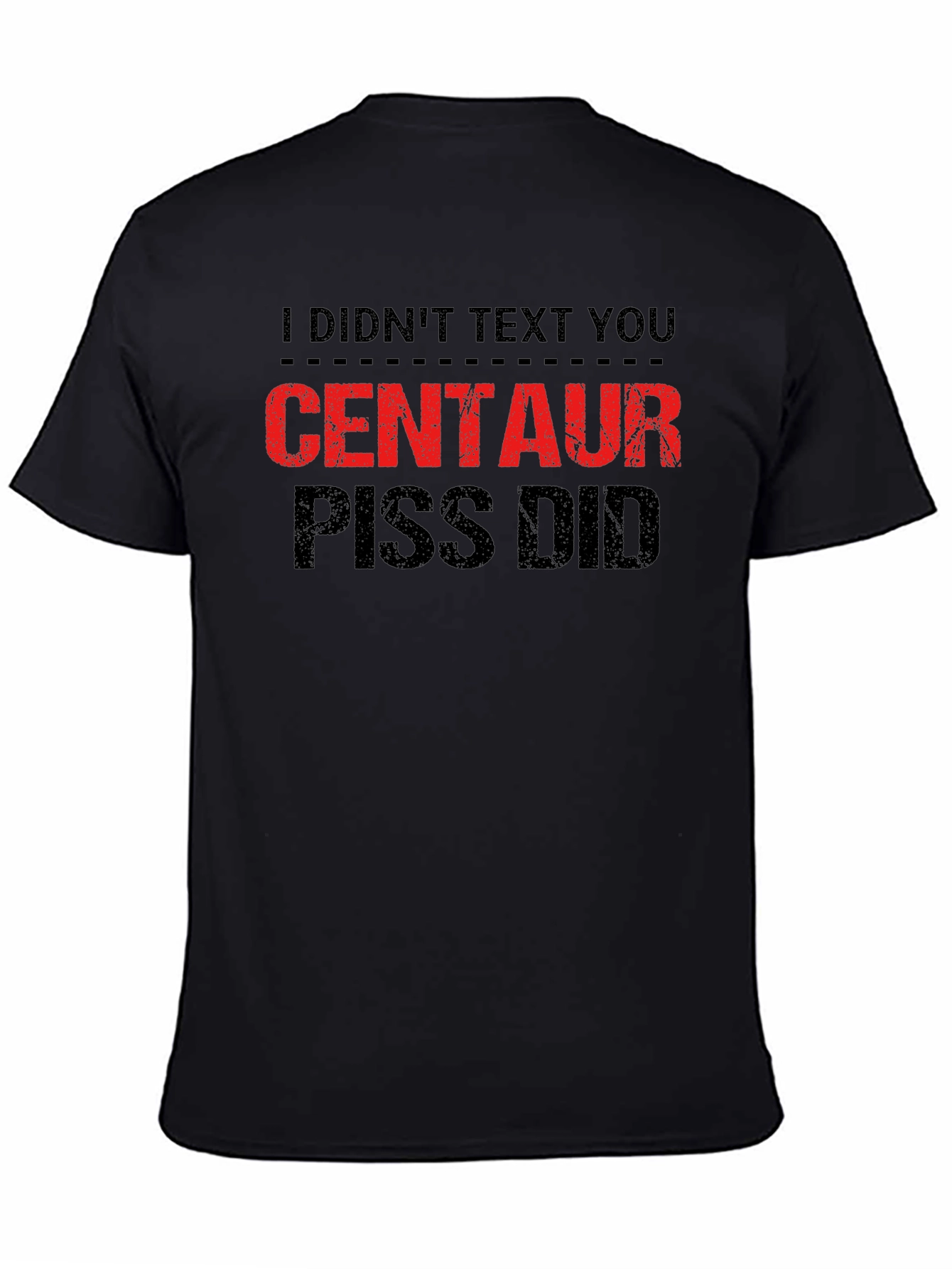 Black Centaur Piss Did Graphic T-Shirt view 4
