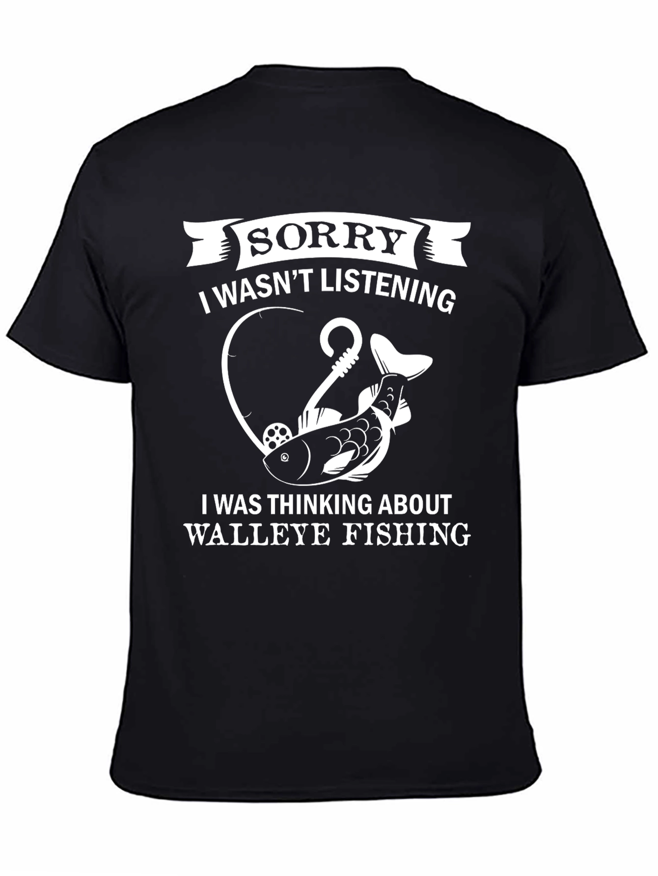 Black Funny Fishing T-Shirt - Sorry I Wasn't Listening view 4