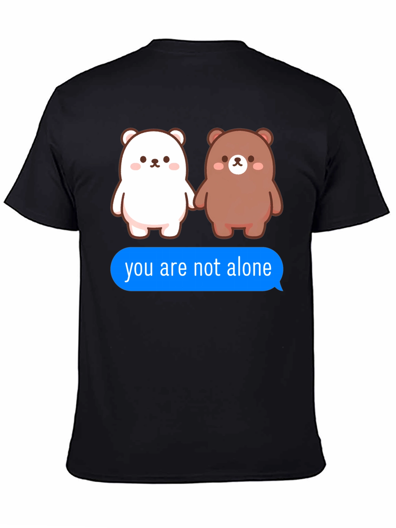 Black Cute Bears T-Shirt - You Are Not Alone Design view 4
