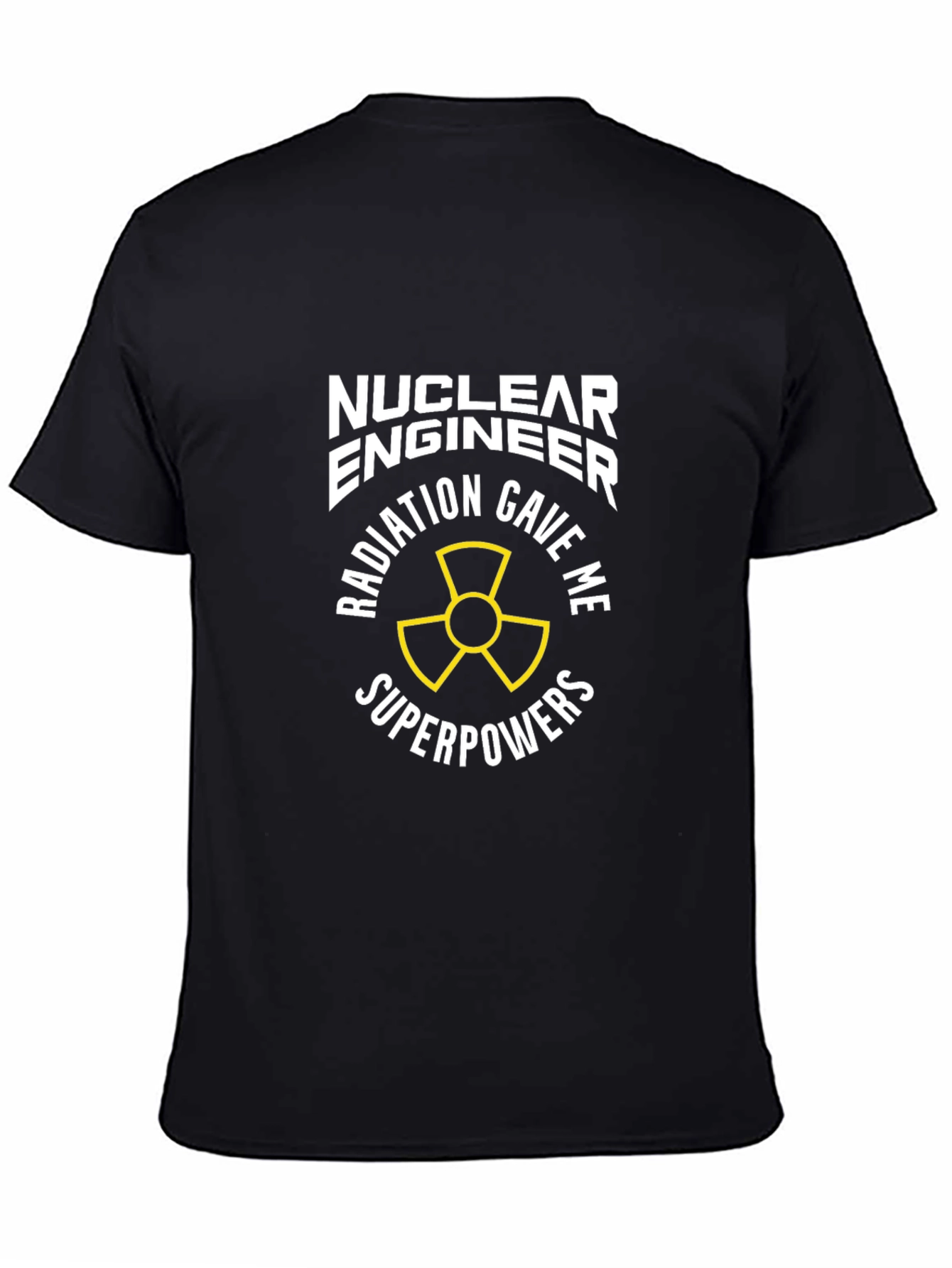 Black Nuclear Engineer Radiation Superpowers T-Shirt view 4