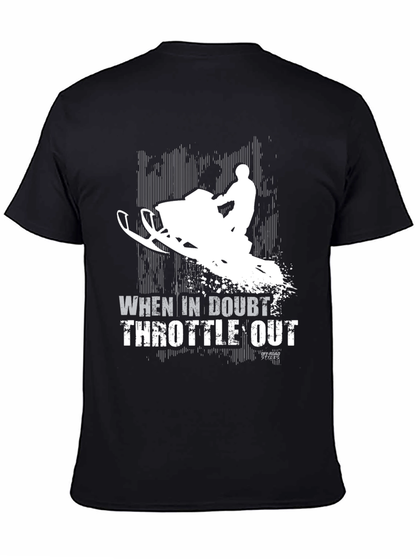 Black When in Doubt Throttle Out Snowmobile Black T-Shirt view 4