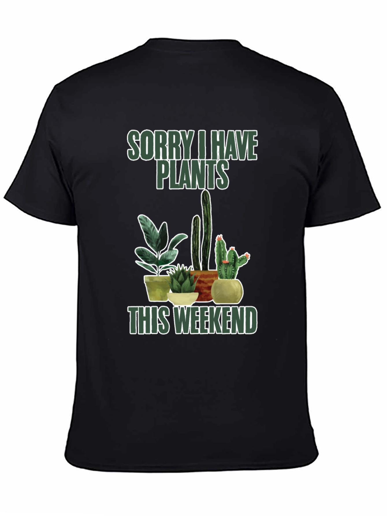 Sorry I Have Plants T-Shirt - Plant Lover Tee - 4