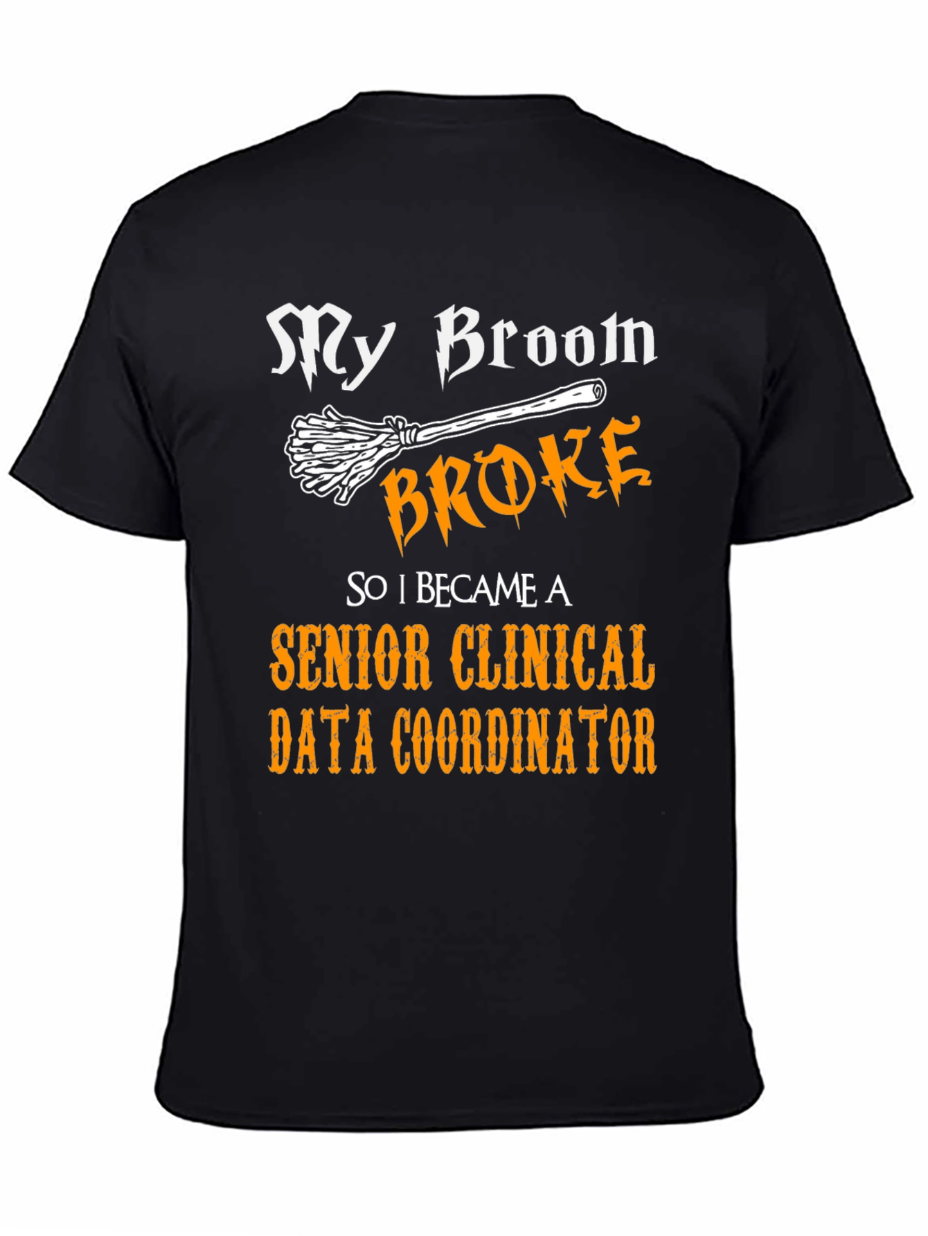 Black Senior Clinical Data Coordinator T-Shirt view 4