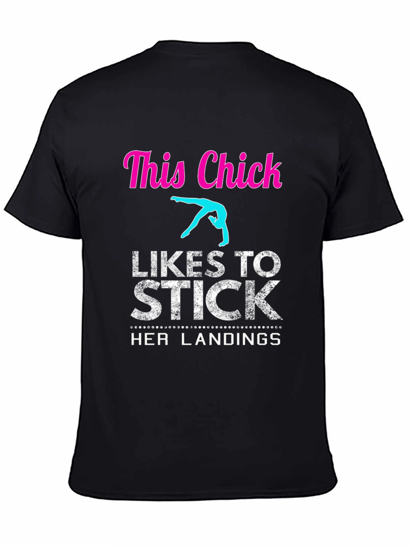 Black Gymnastics T-Shirt - This Chick Likes to Stick Landings view 4