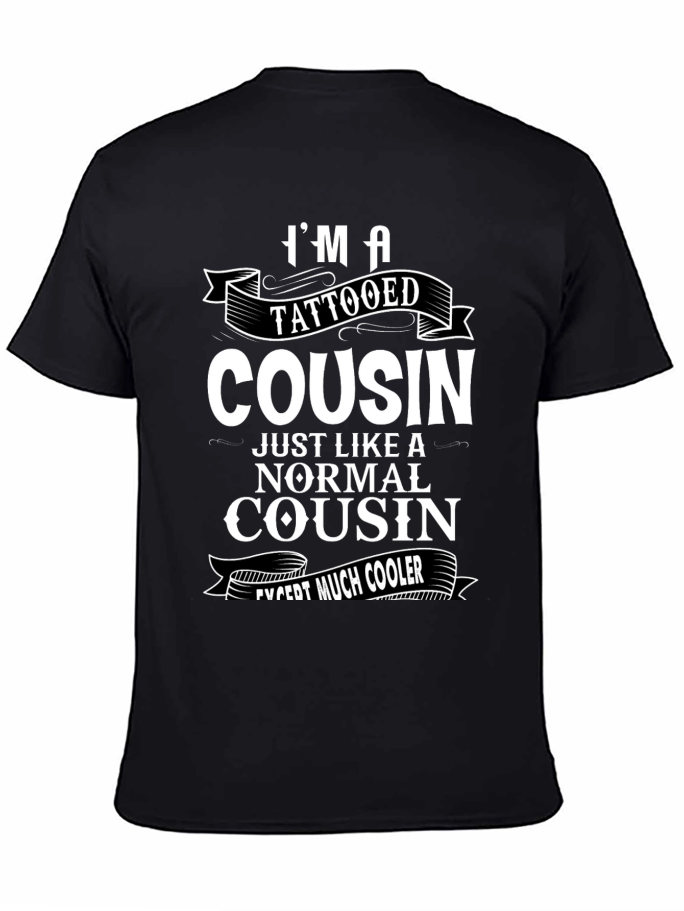 Black Tattooed Cousin Graphic Tee - Cool Family Humor T-Shirt view 4