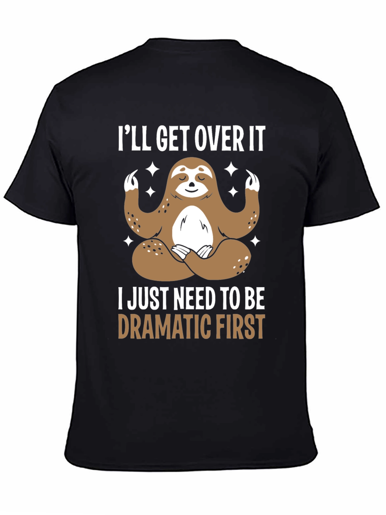 Black Funny Sloth Dramatic T-Shirt view 4