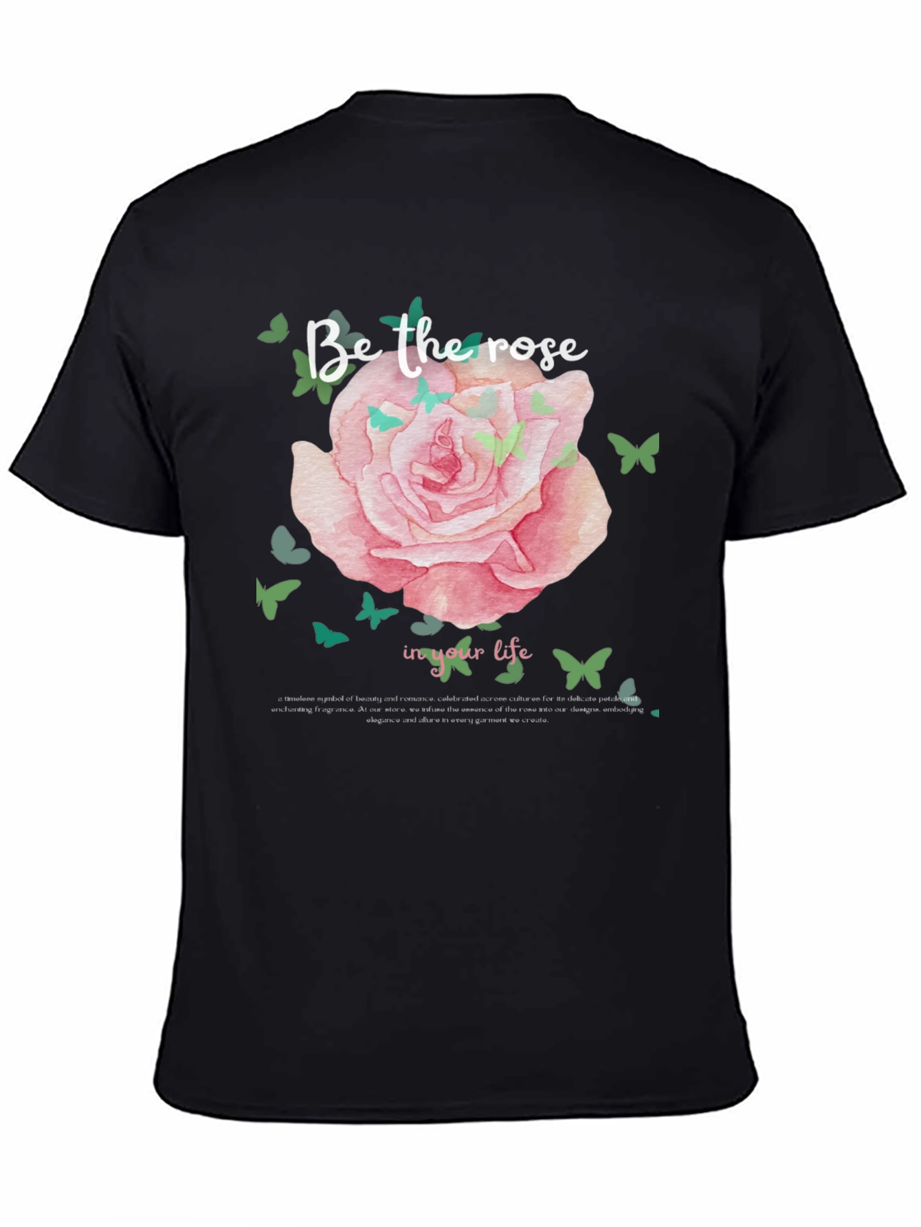 Black Rose Graphic Tee - Be The Rose in Your Life T-Shirt view 4