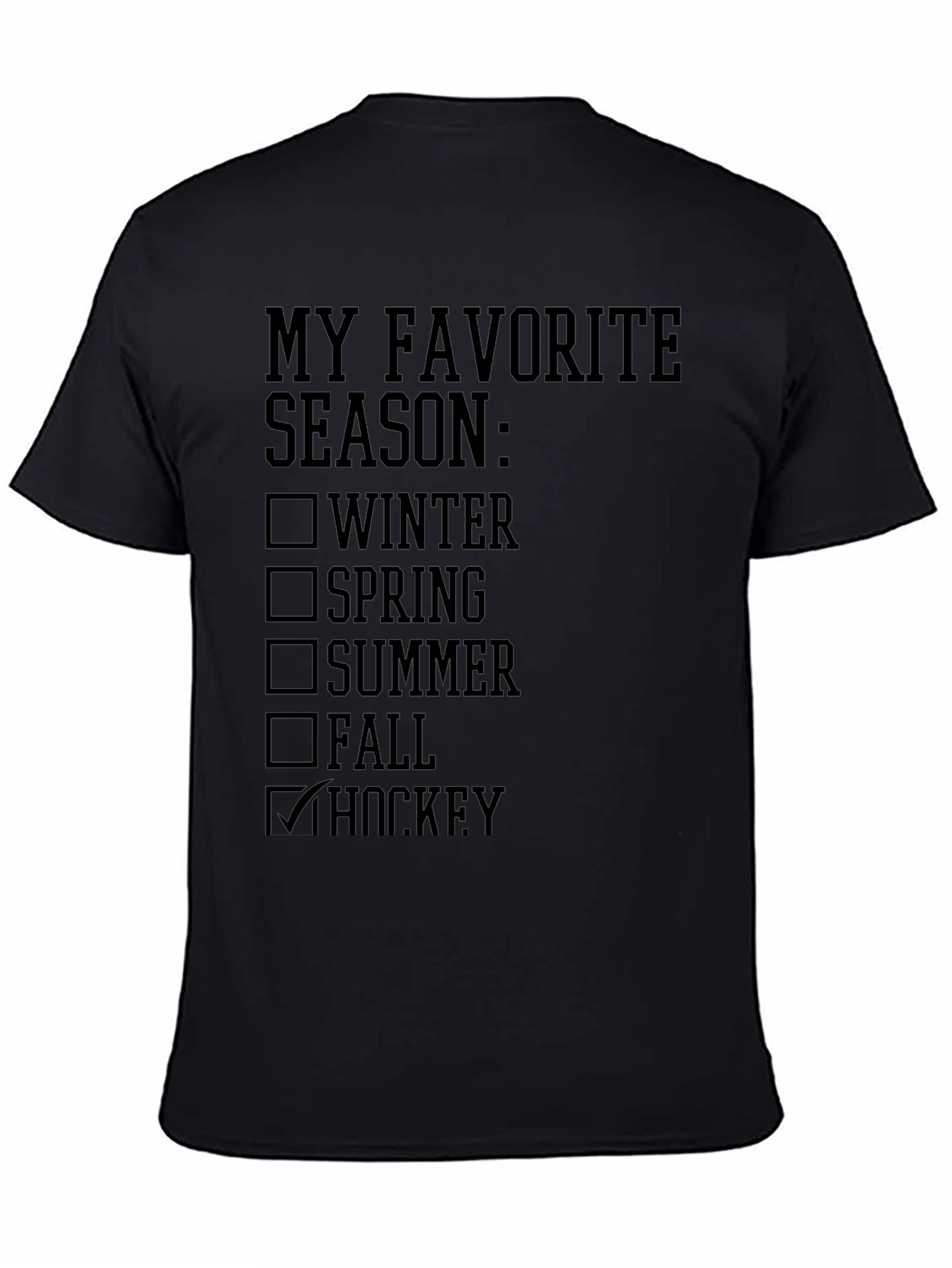 Black My Favorite Season Hockey T-Shirt view 4