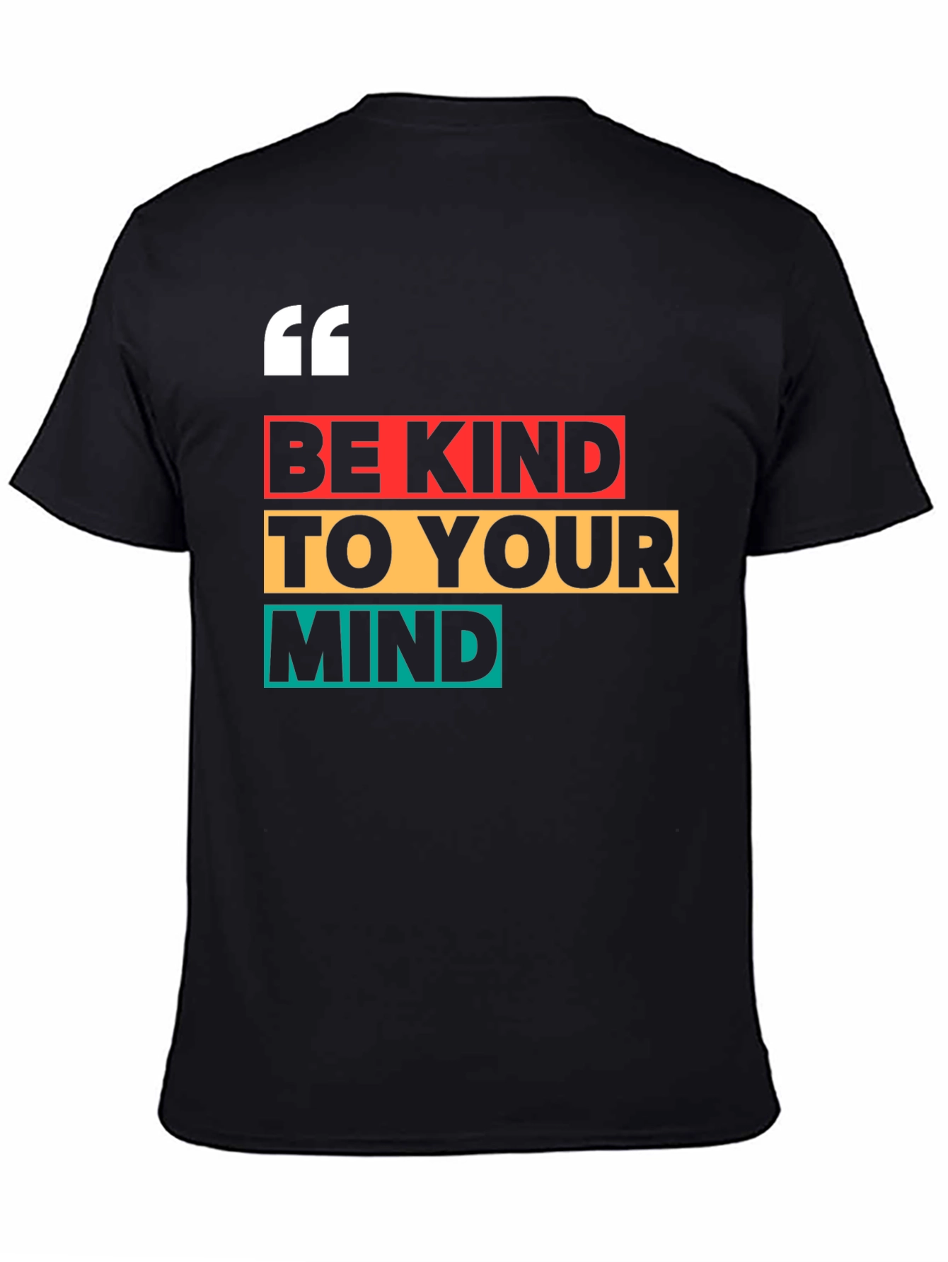 Black Be Kind to Your Mind T-Shirt - Positive Vibes Apparel view 4