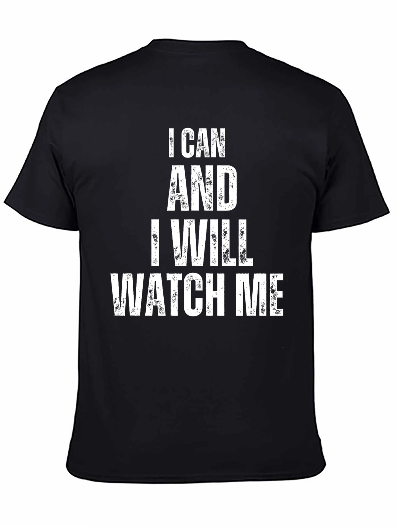 Black I Can & I Will T-Shirt - Black Graphic Tee view 4