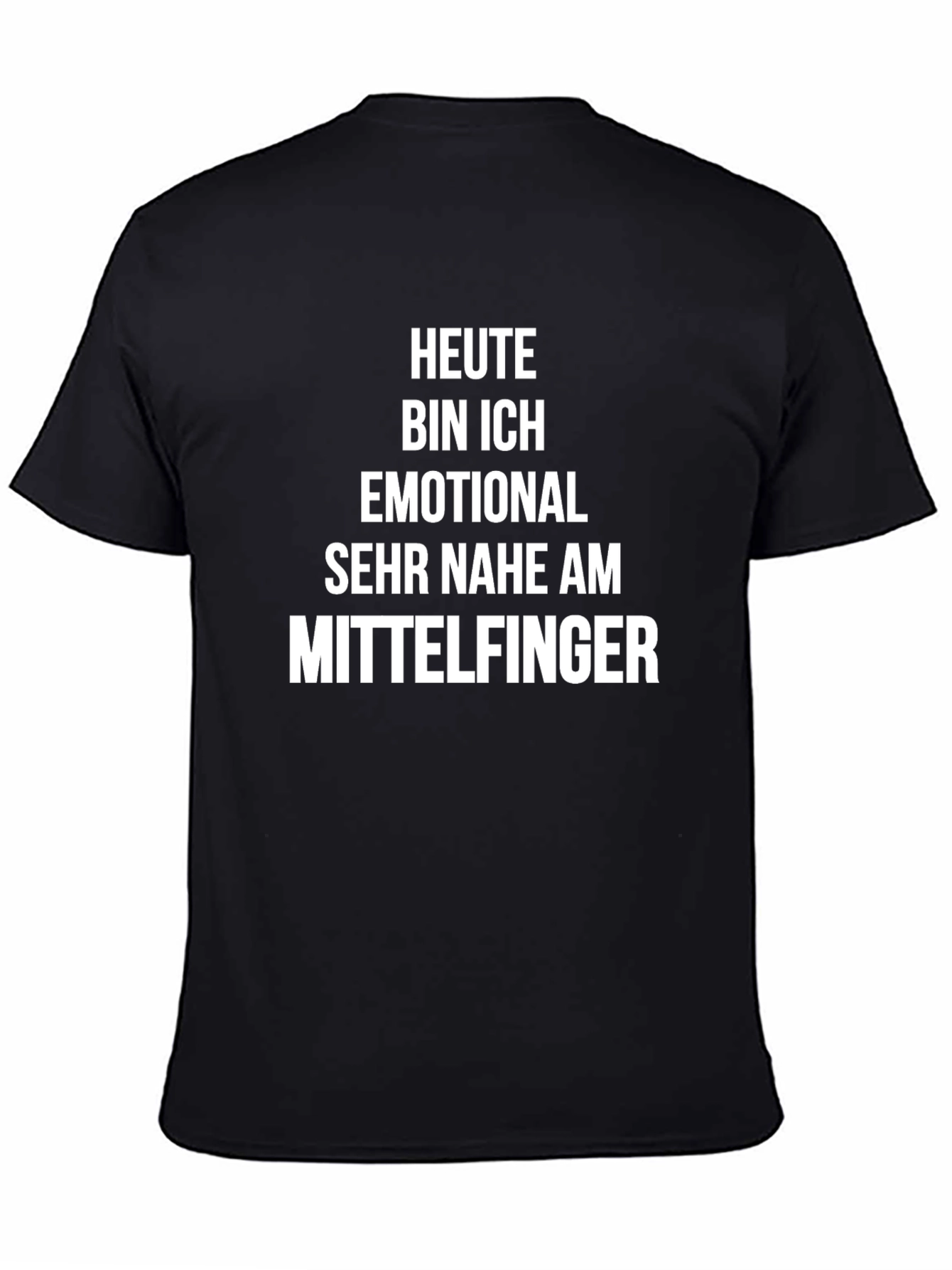 Black Heute Bin Ich Emotional T-Shirt view 4