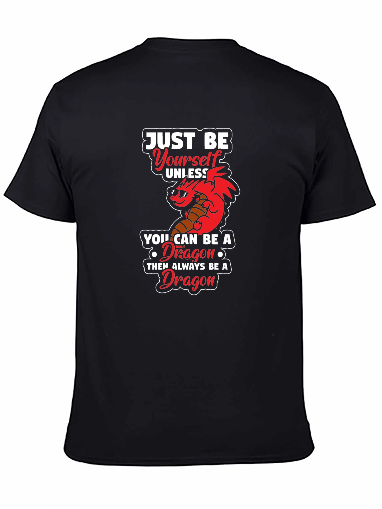 Black Just Be Yourself Dragon Graphic Tee view 4