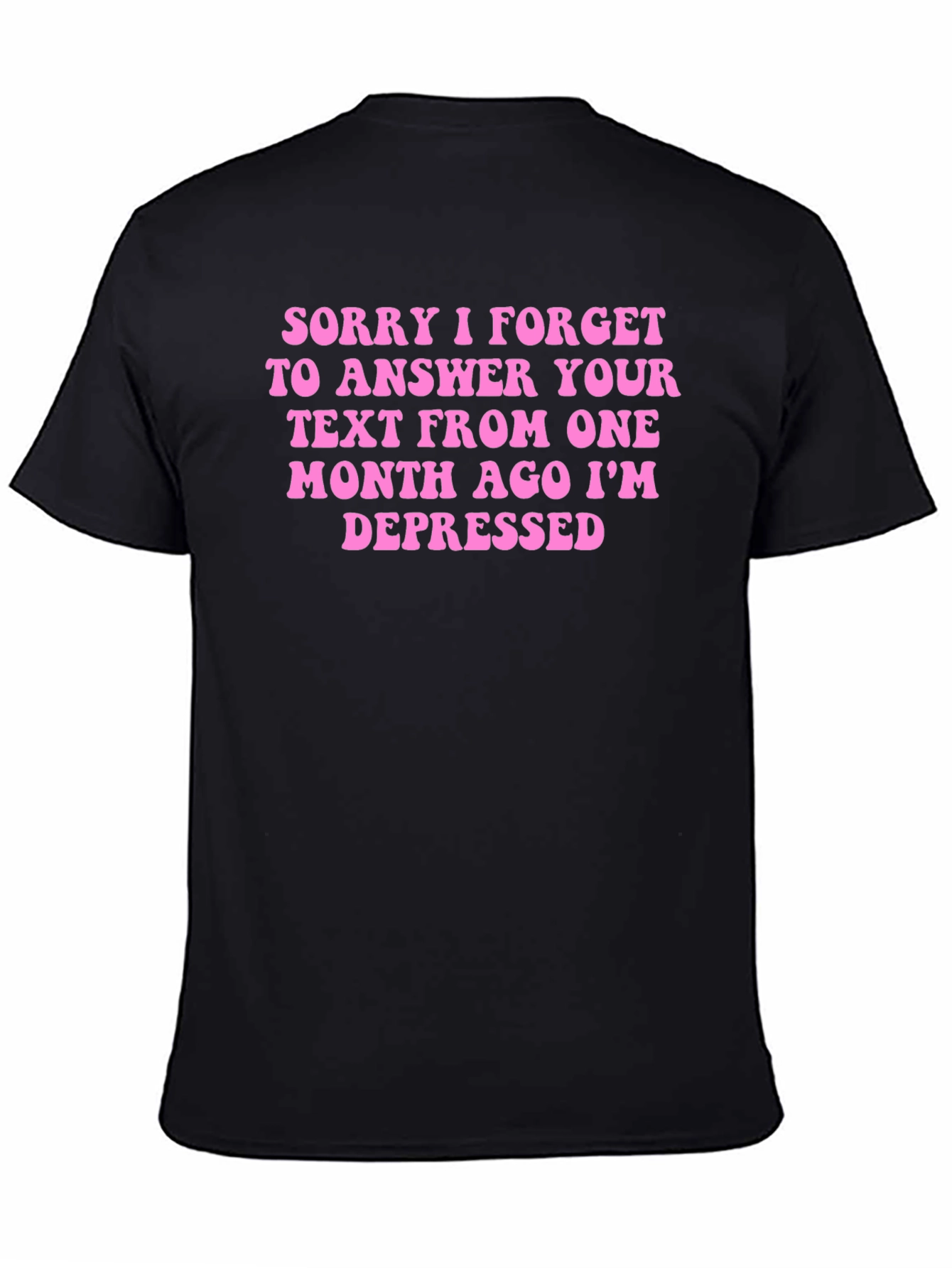 Black Sorry I'm Depressed T-Shirt view 4