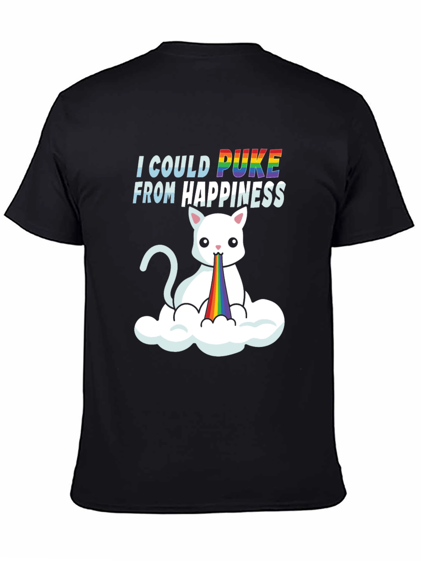 Black I Could Puke From Happiness Graphic Tee view 4