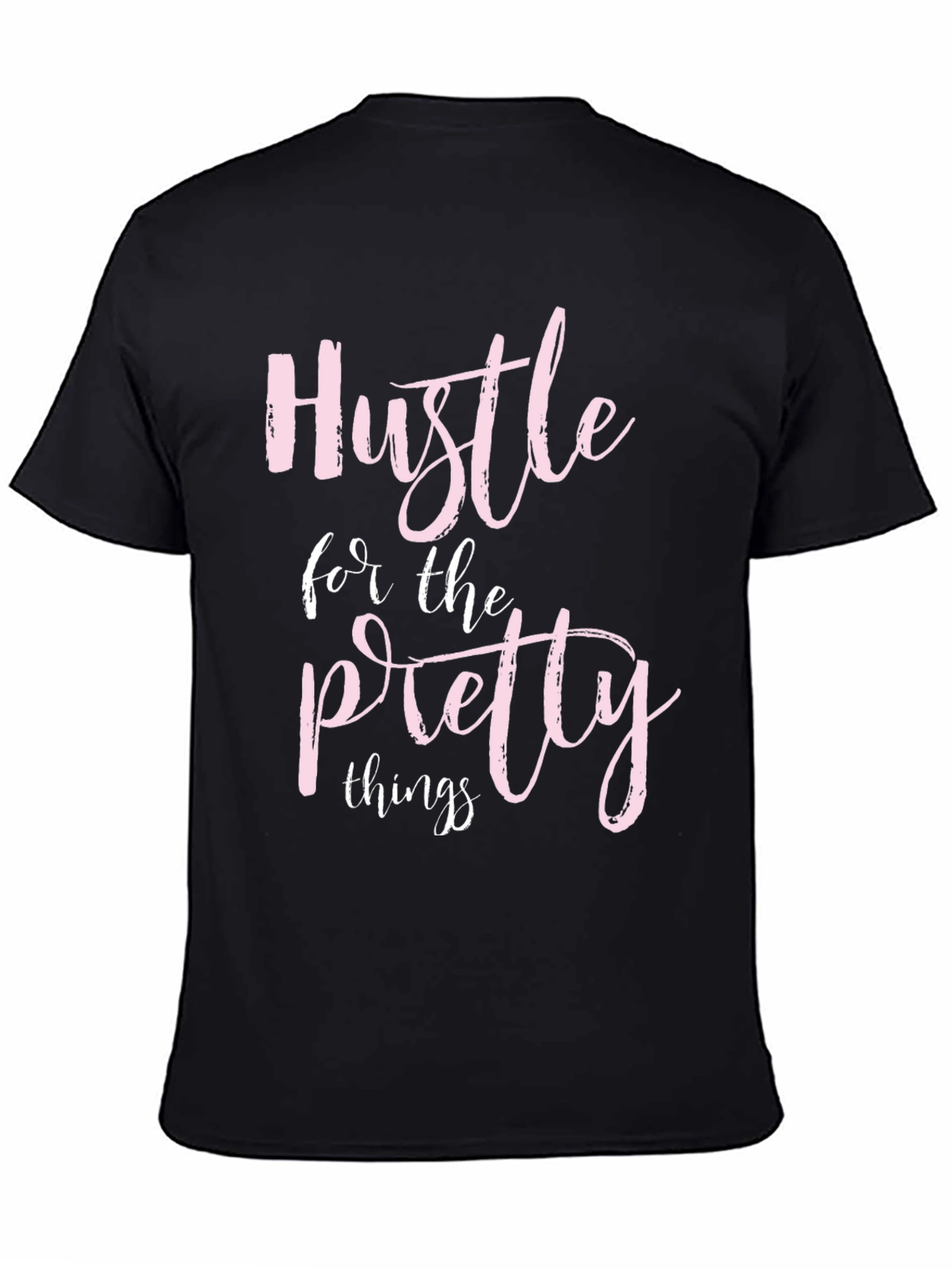 Black Hustle for the Pretty Things Graphic Tee view 4