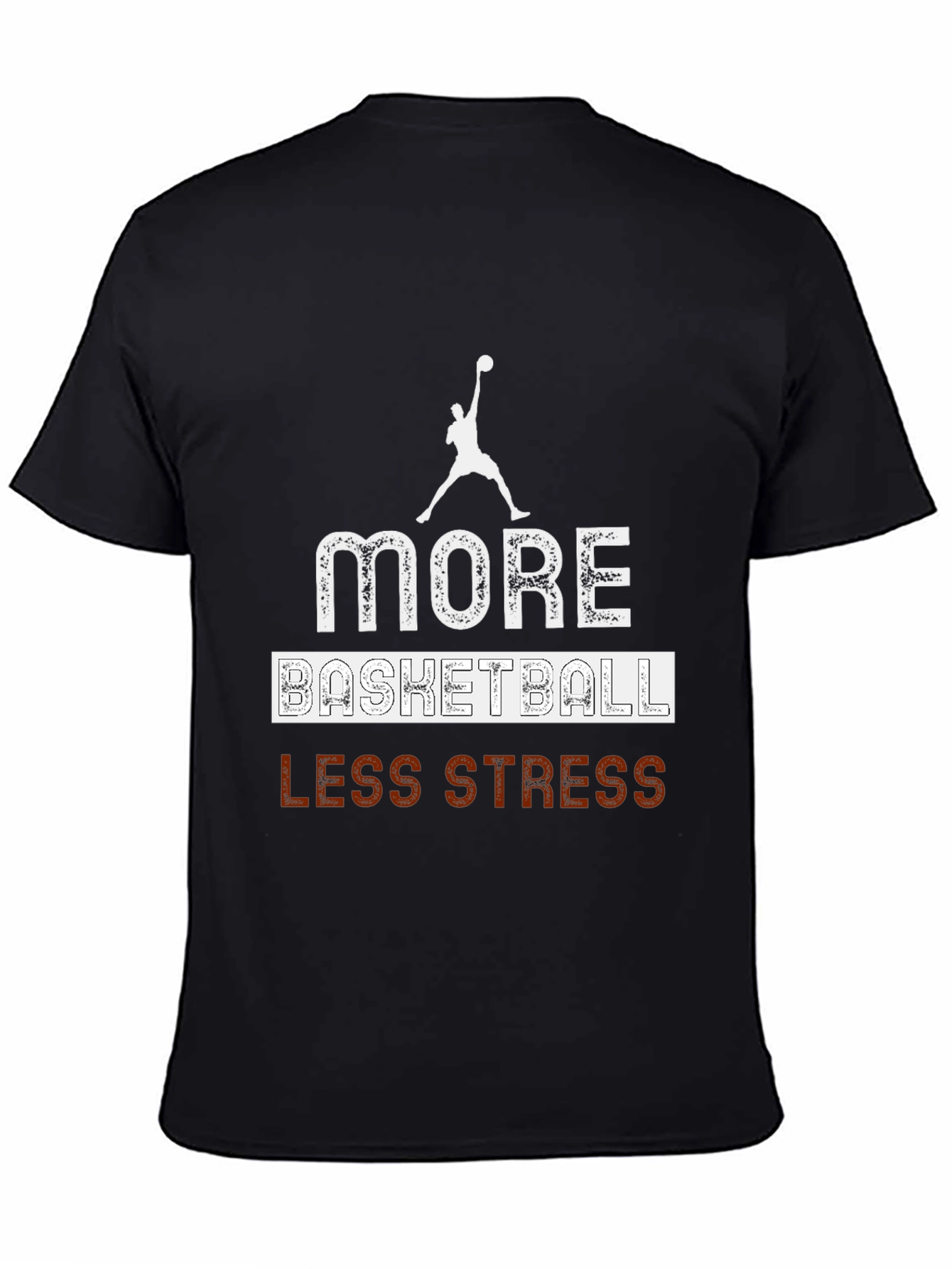 Black More Basketball, Less Stress Graphic T-Shirt view 4