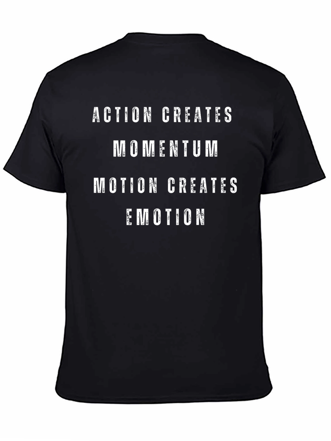 Black Action Creates Momentum T-Shirt - Motivational Tee view 4