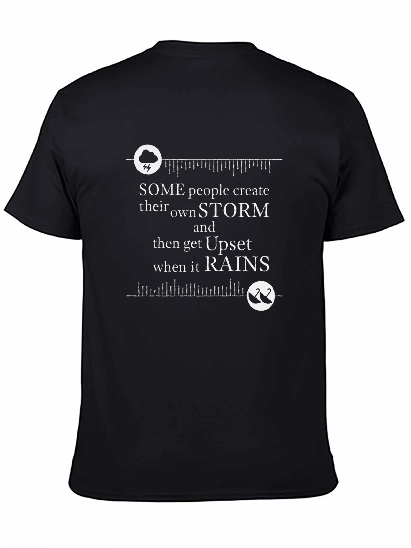 Black Stormy Weather T-Shirt - Humorous Graphic Tee view 4