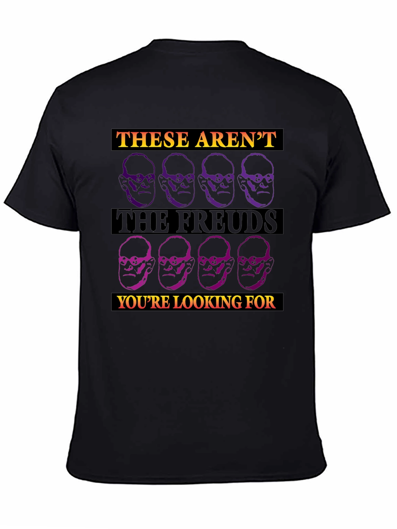 Black These Aren't The Freuds You're Looking For T-Shirt view 4