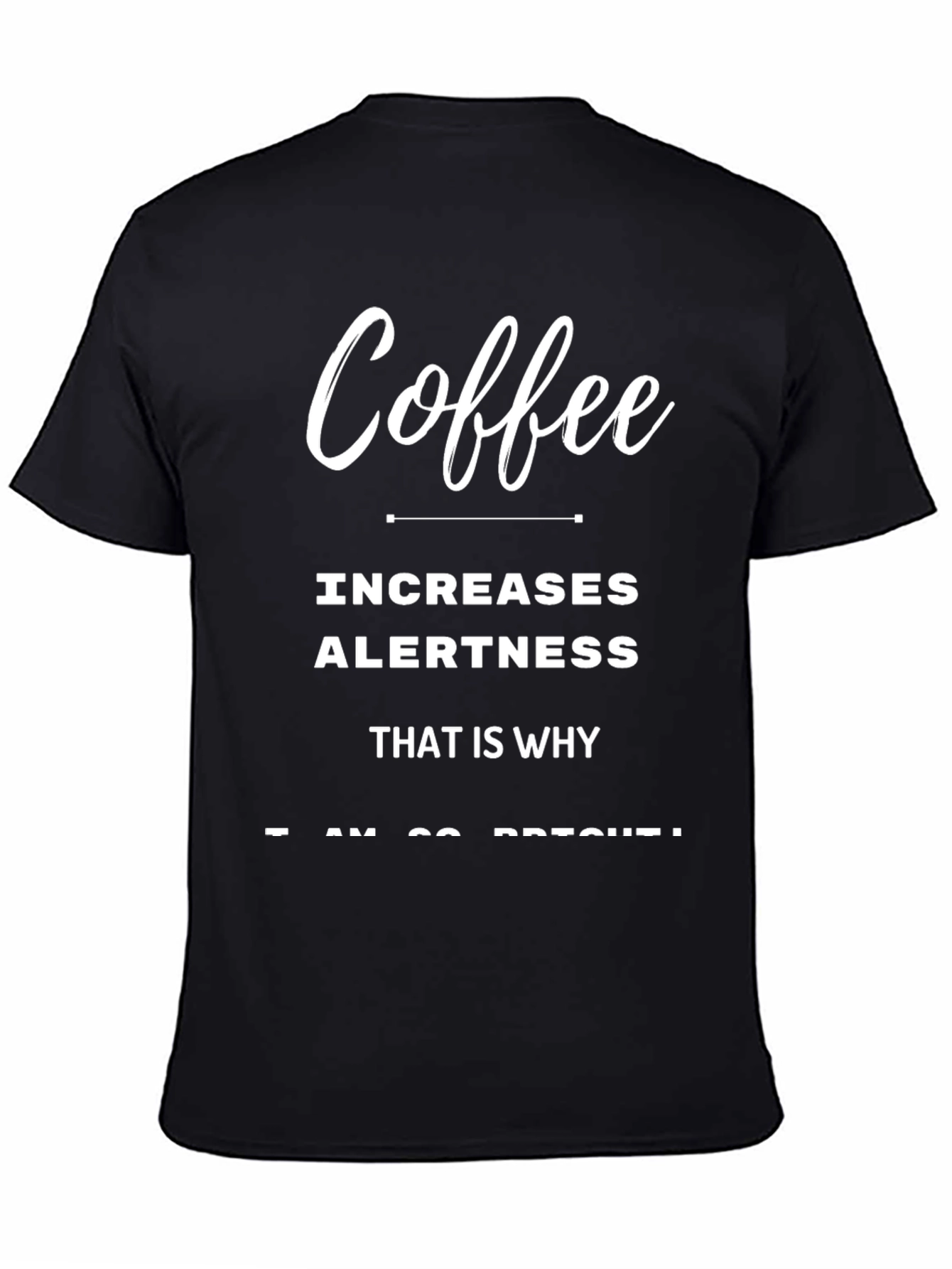 Black Coffee Increases Alertness Men's Black T-Shirt view 4