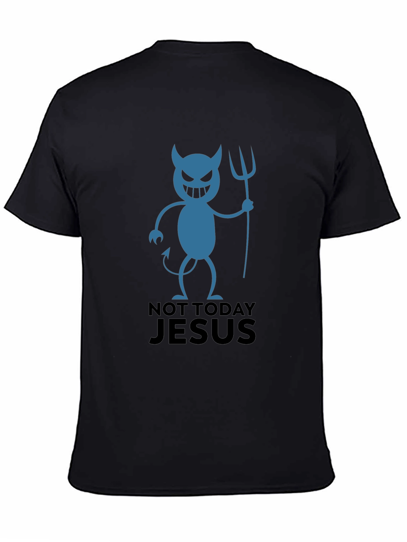 Black Not Today Jesus Devil Graphic T-Shirt view 4