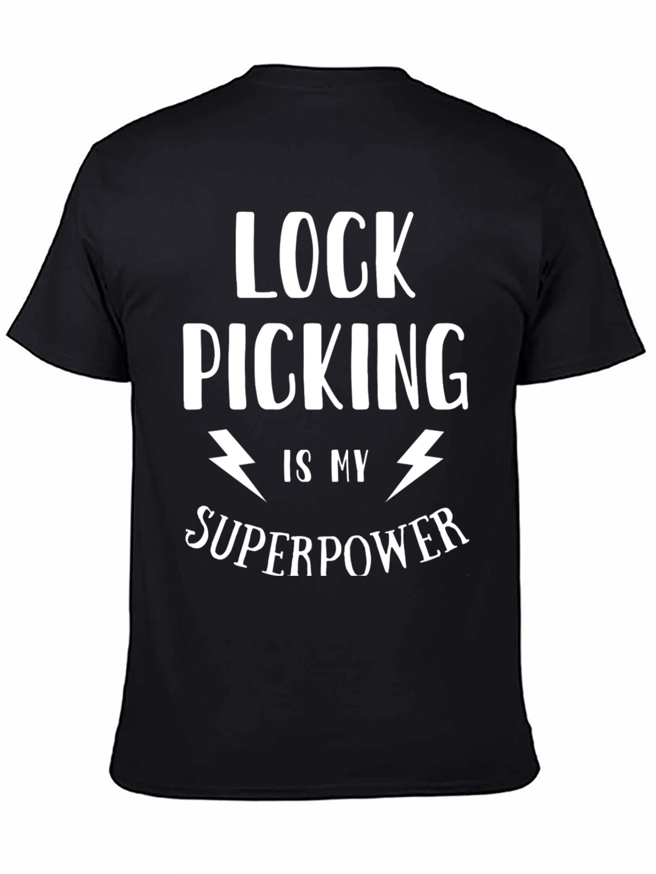 Black Lock Picking is My Superpower Graphic Tee view 4