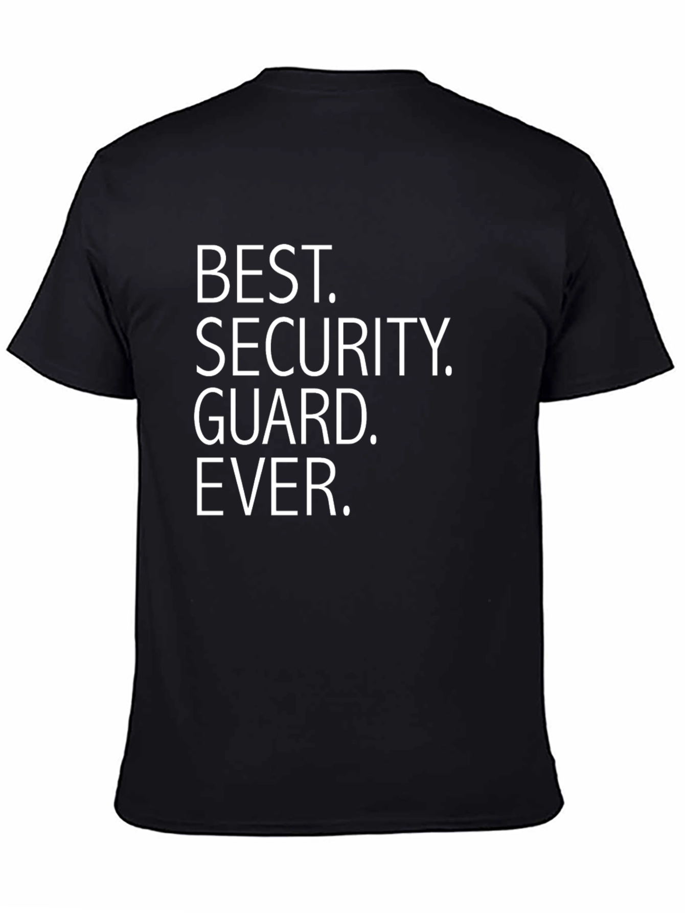 Black Best Security Guard Ever T-Shirt Funny Job Gift view 4