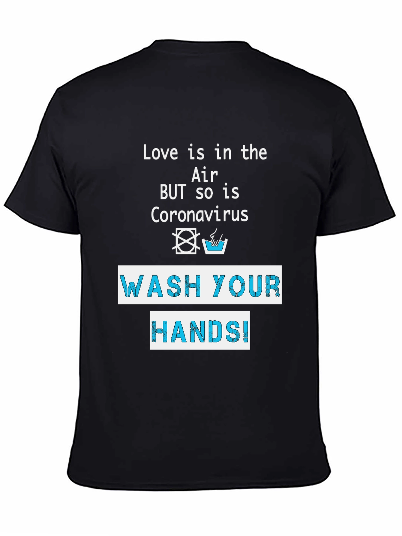 Black Wash Your Hands T-Shirt - Coronavirus Awareness view 4