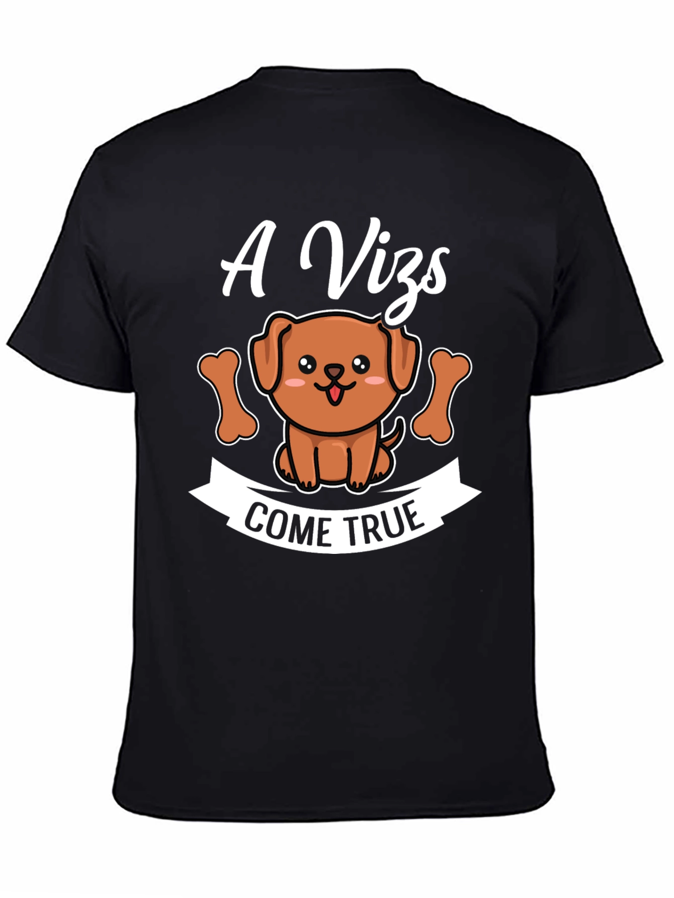 Black A Vizsla Dreams Come True T-Shirt view 4