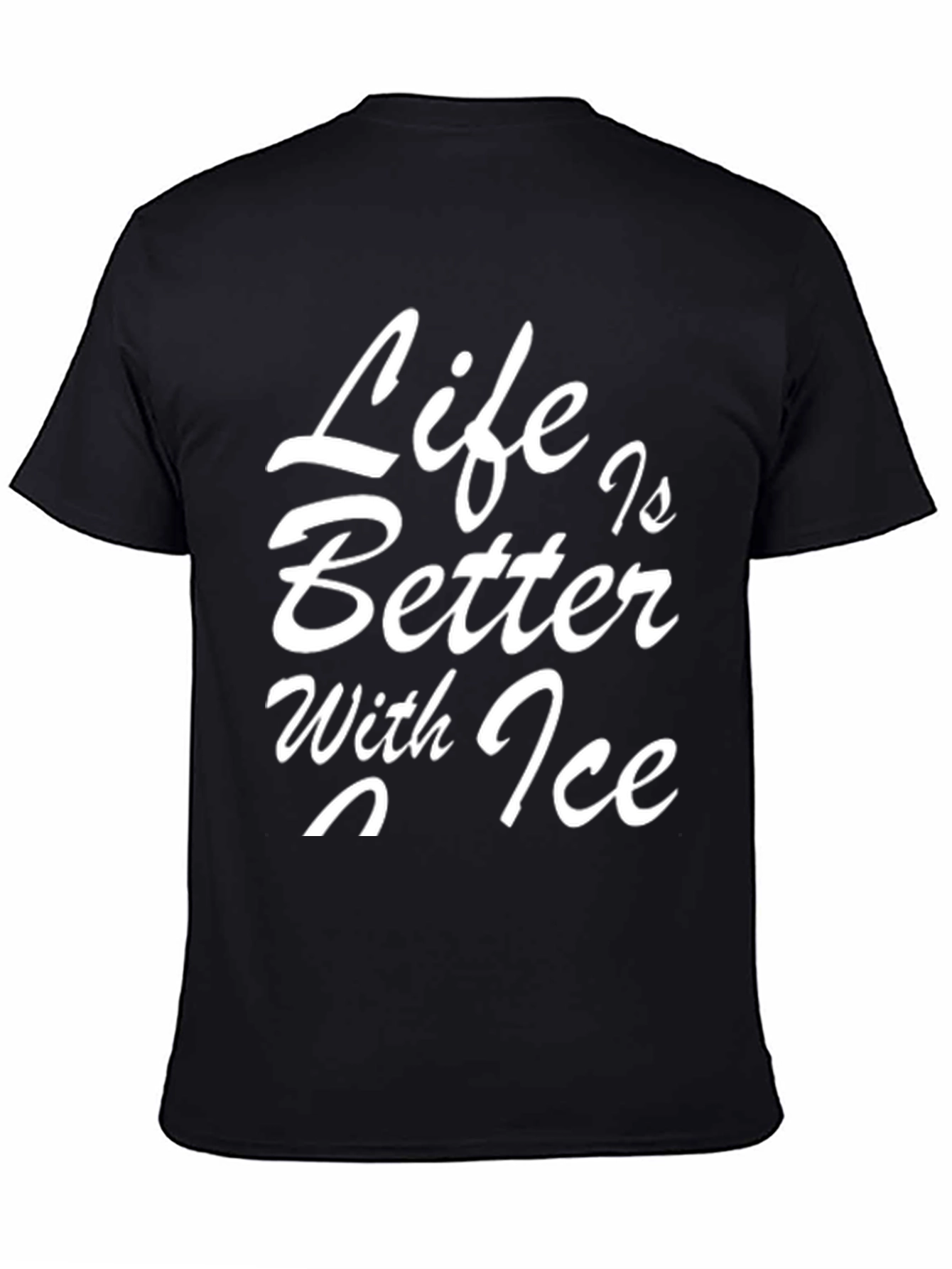 Black Life is Better with Ice Black T-Shirt view 4