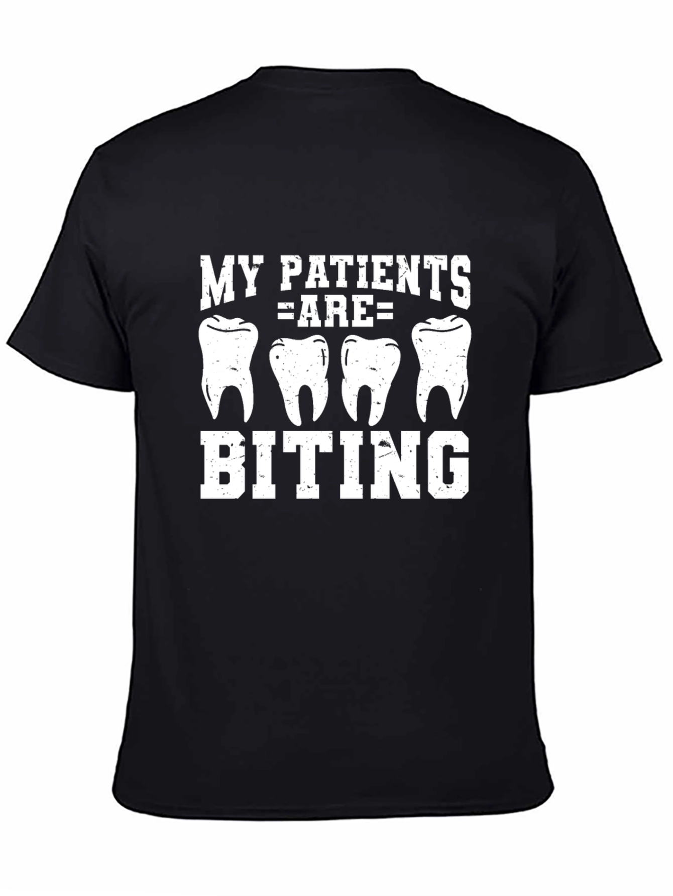 Black Dentist T-Shirt: My Patients Are Biting view 4